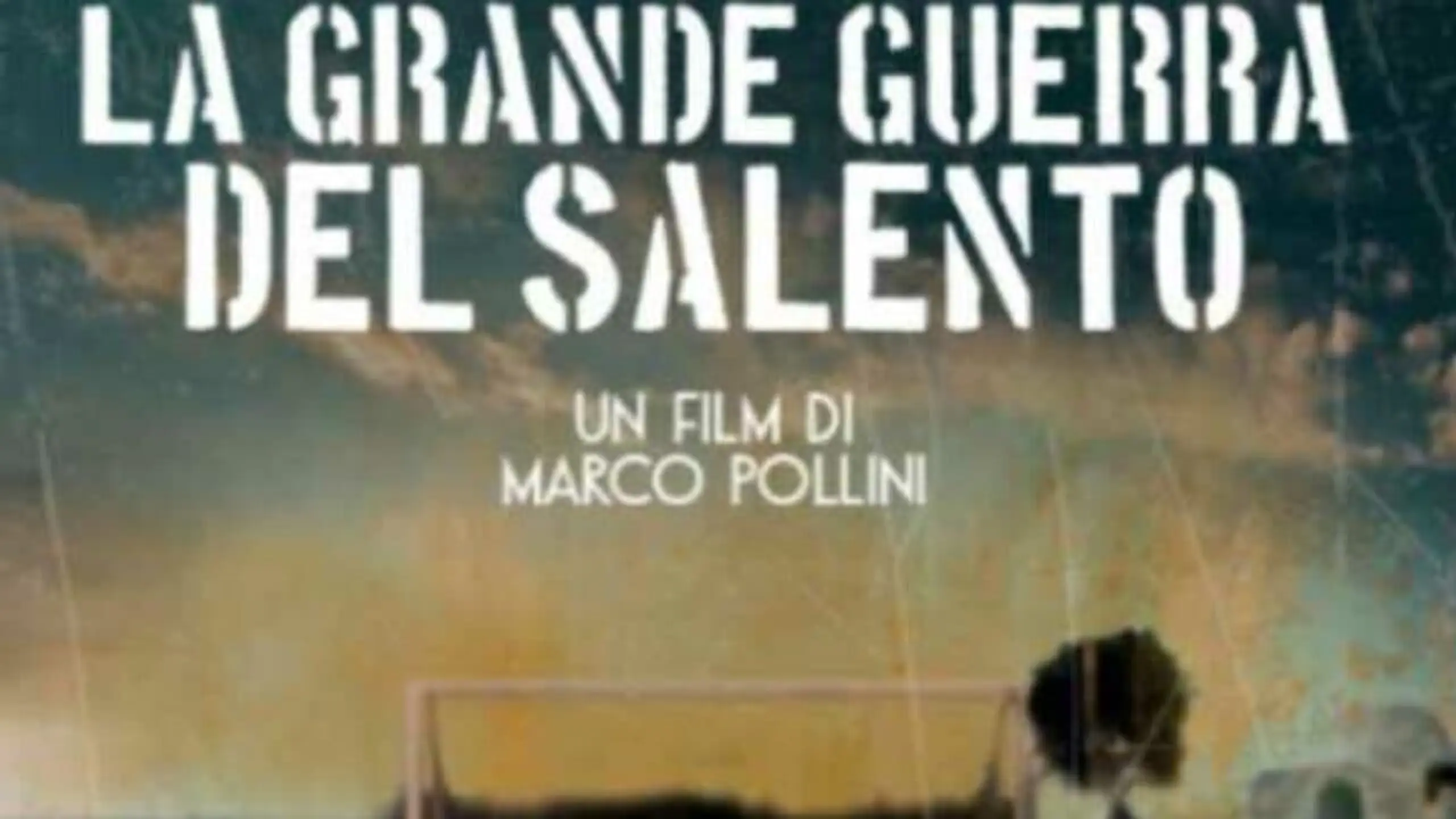 La Grande Guerra del Salento