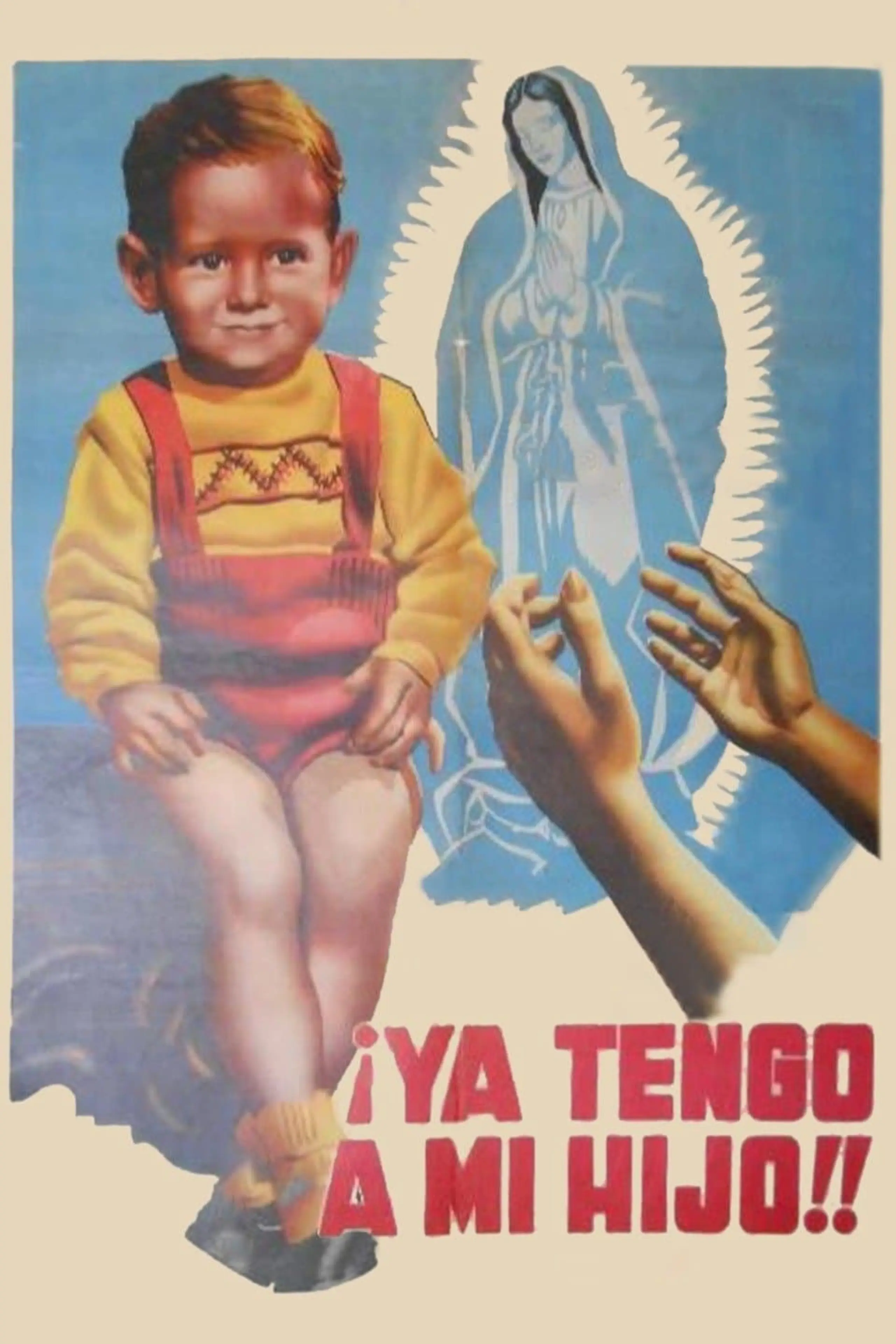 ¡Ya tengo a mi hijo!