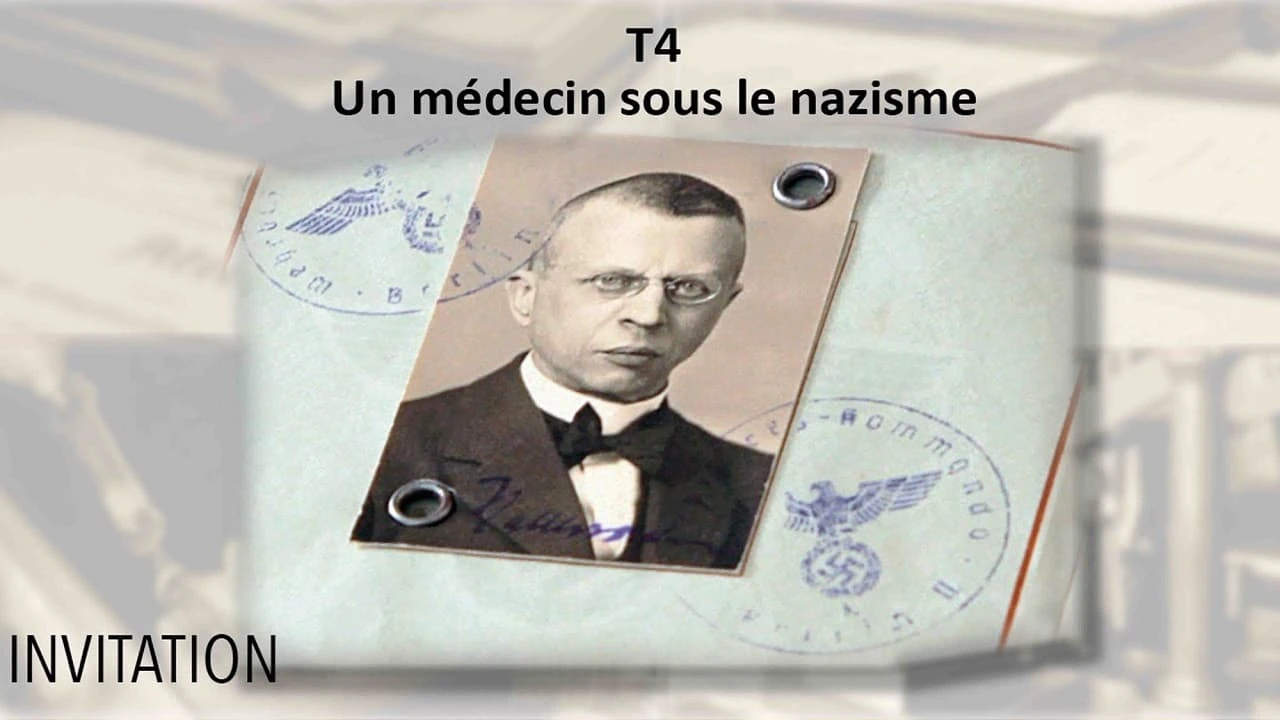 T4: A Doctor Under Nazism