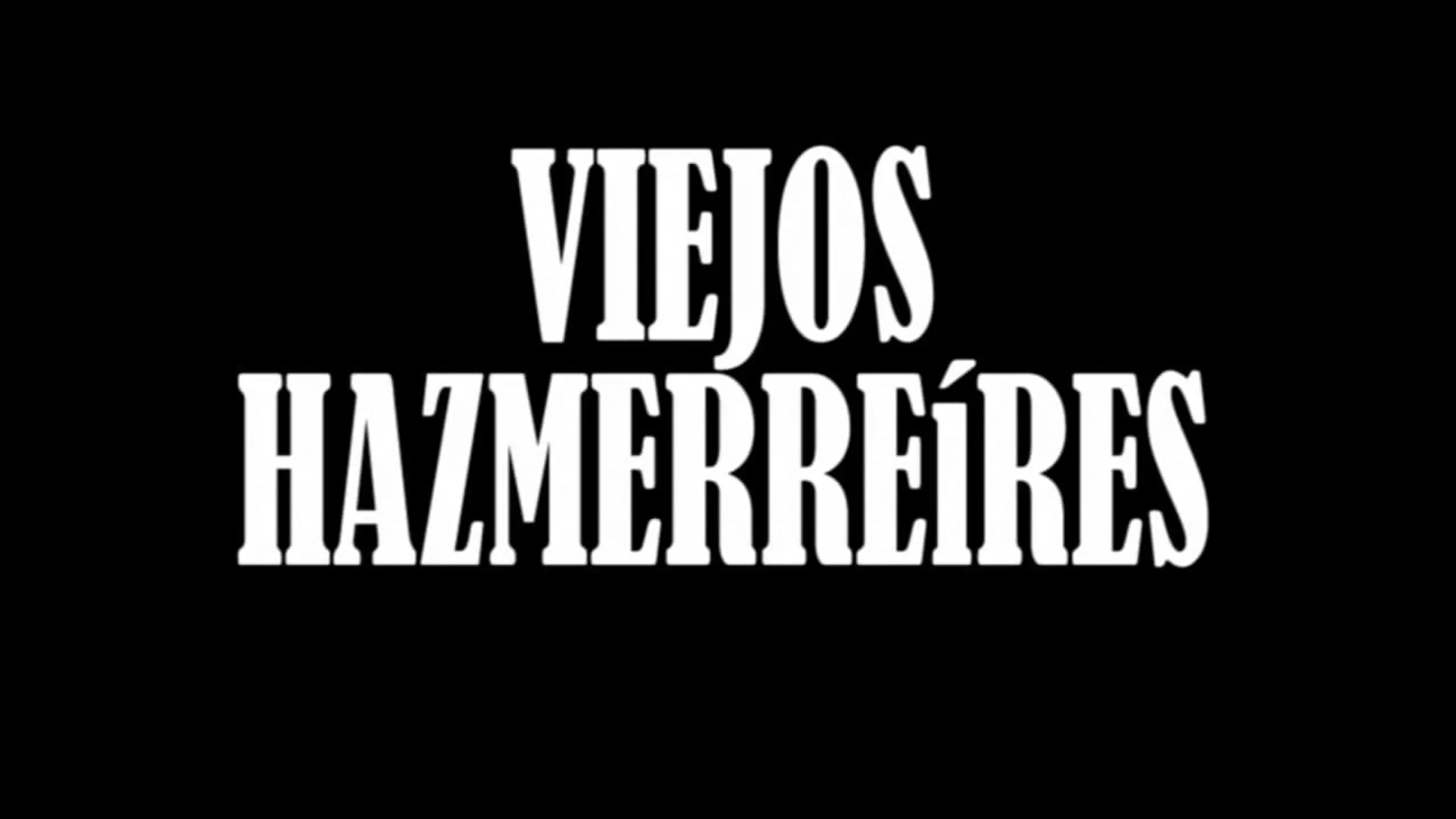 Les Luthiers: Viejos hazmerreires