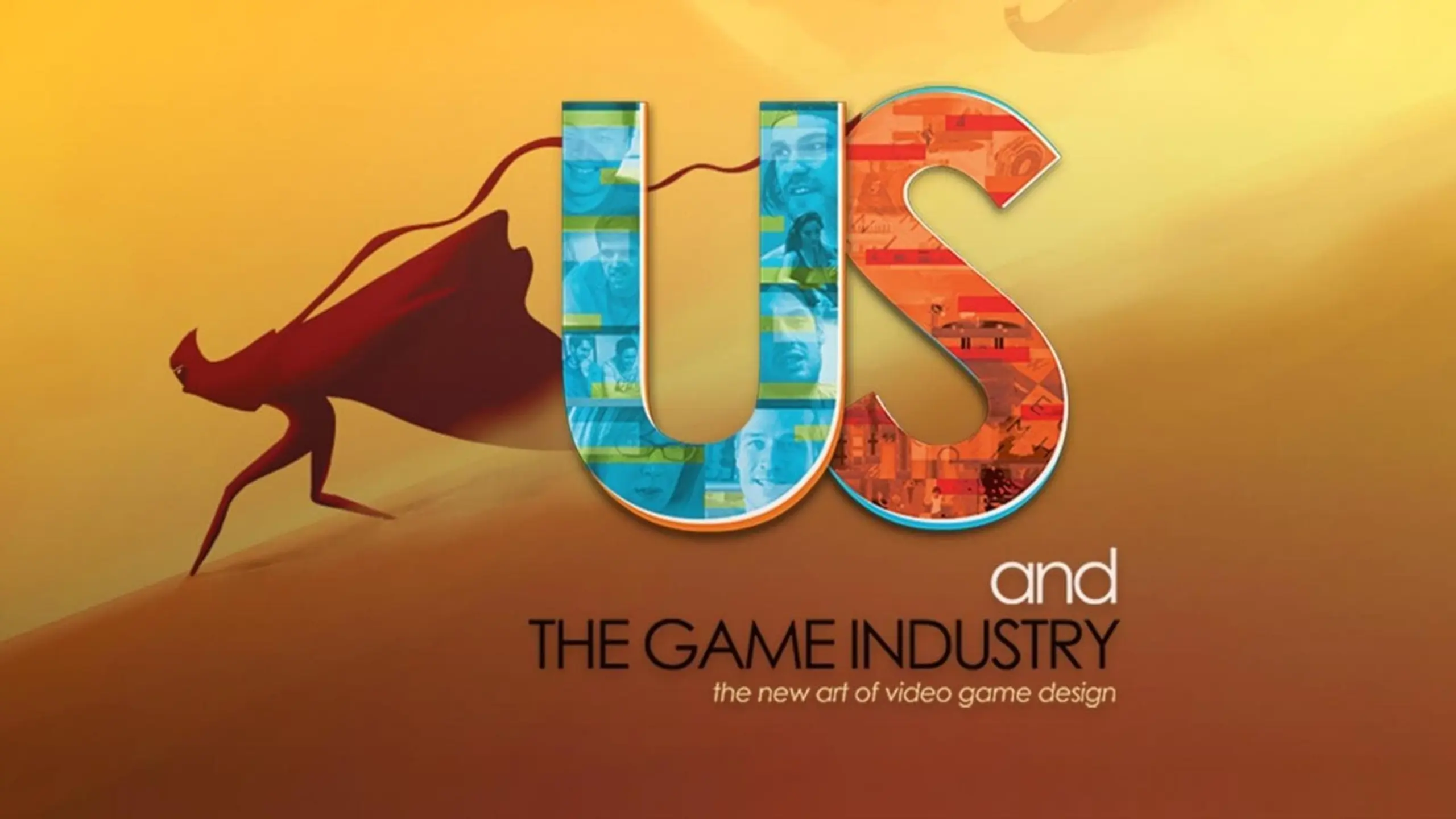 Us and the Game Industry