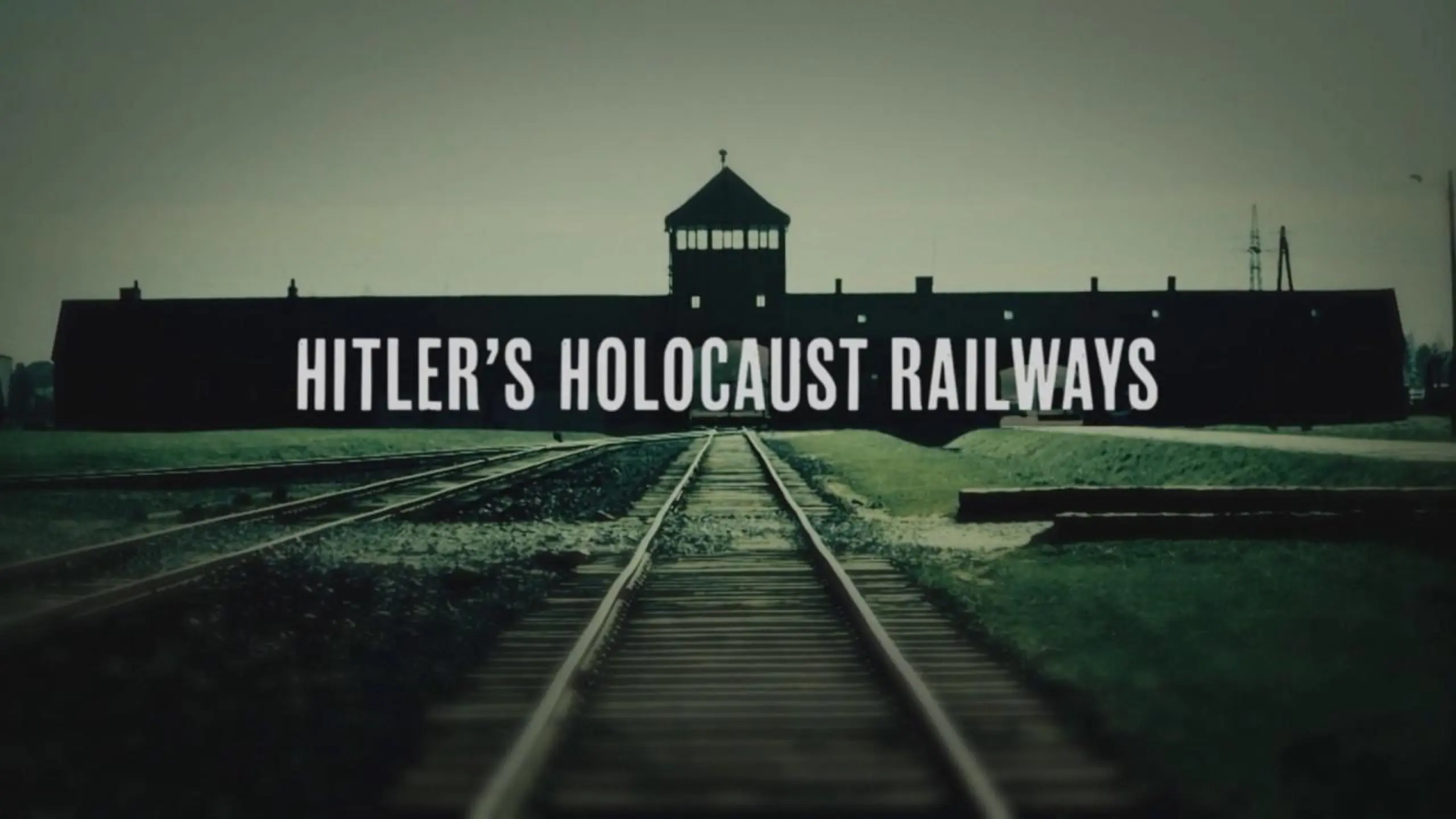 Hitler's Holocaust Railways