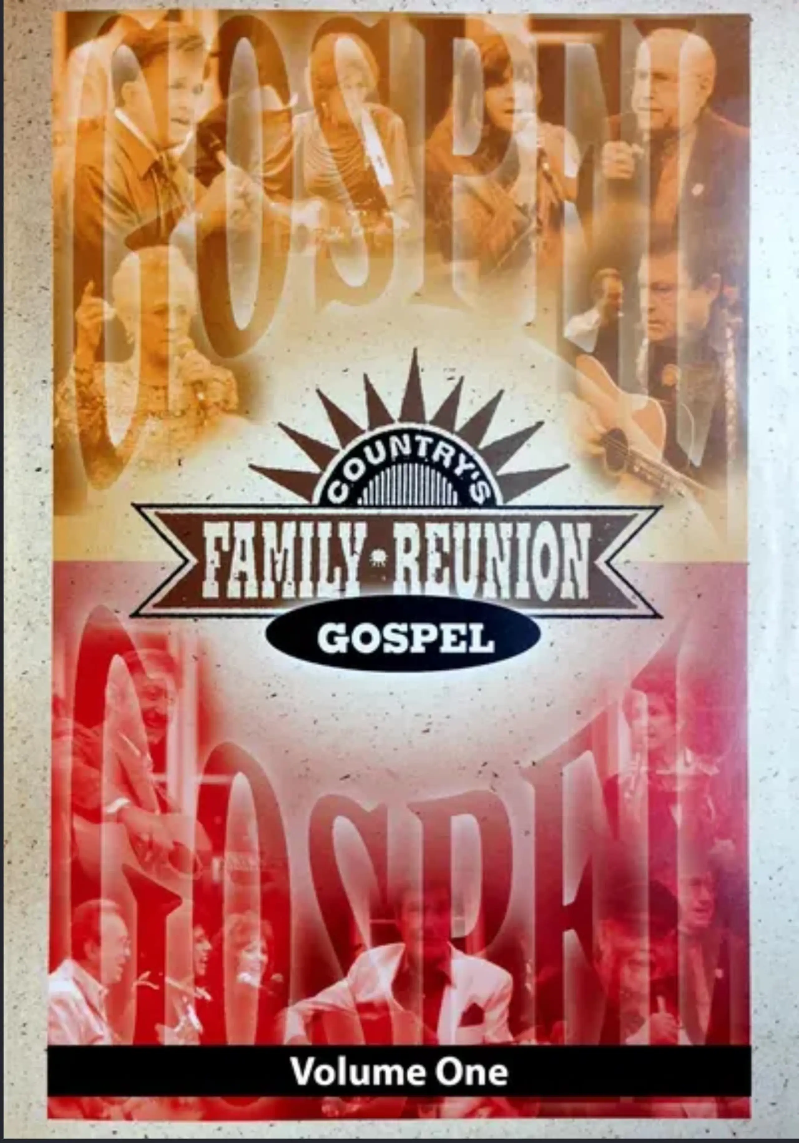 Country's Family Reunion Gospel: Volume One