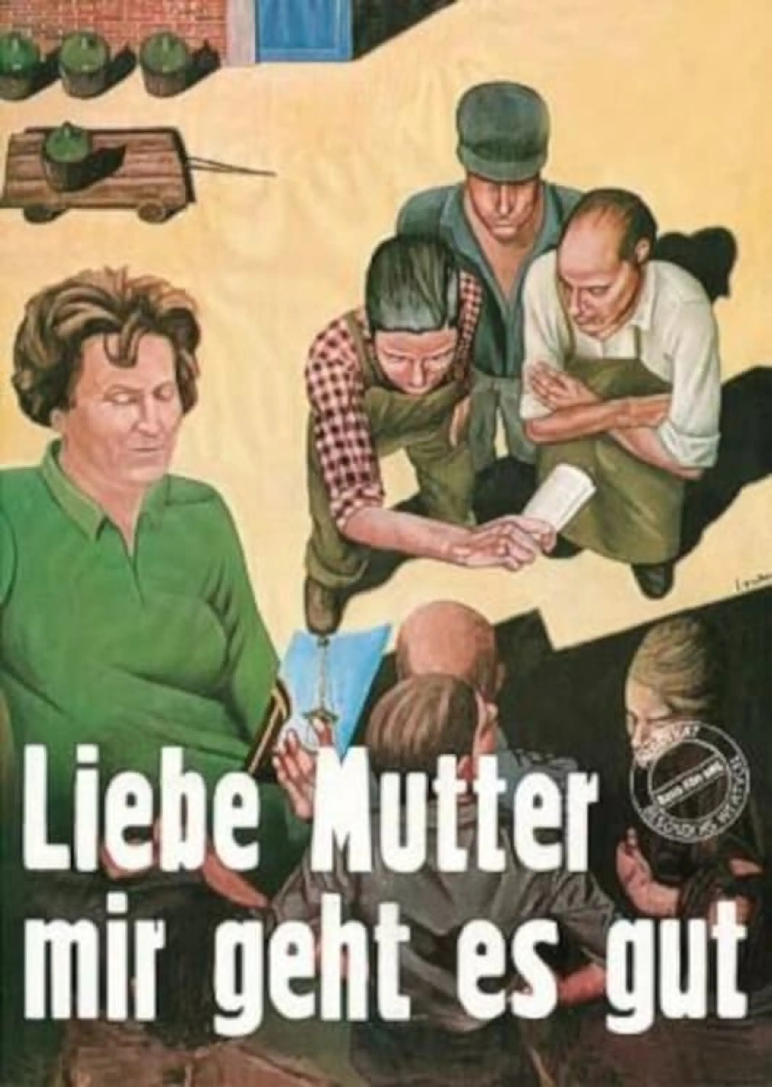 Liebe Mutter, mir geht es gut