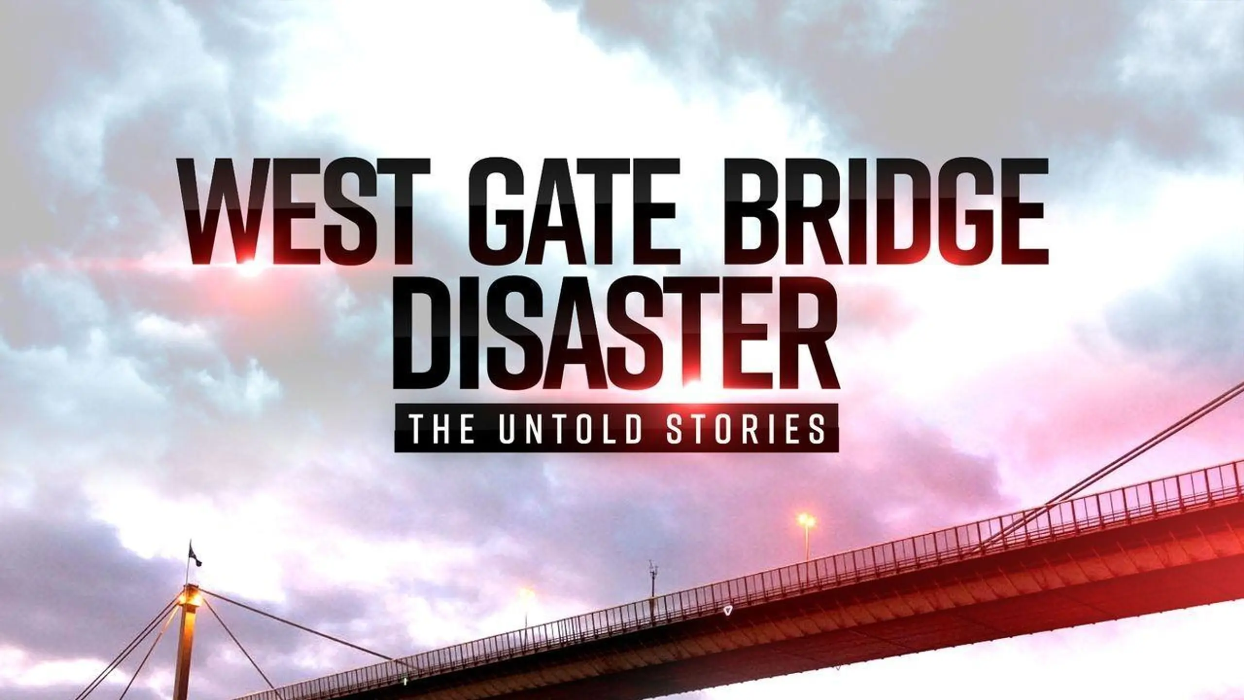 Westgate Bridge Disaster: The Untold Stories