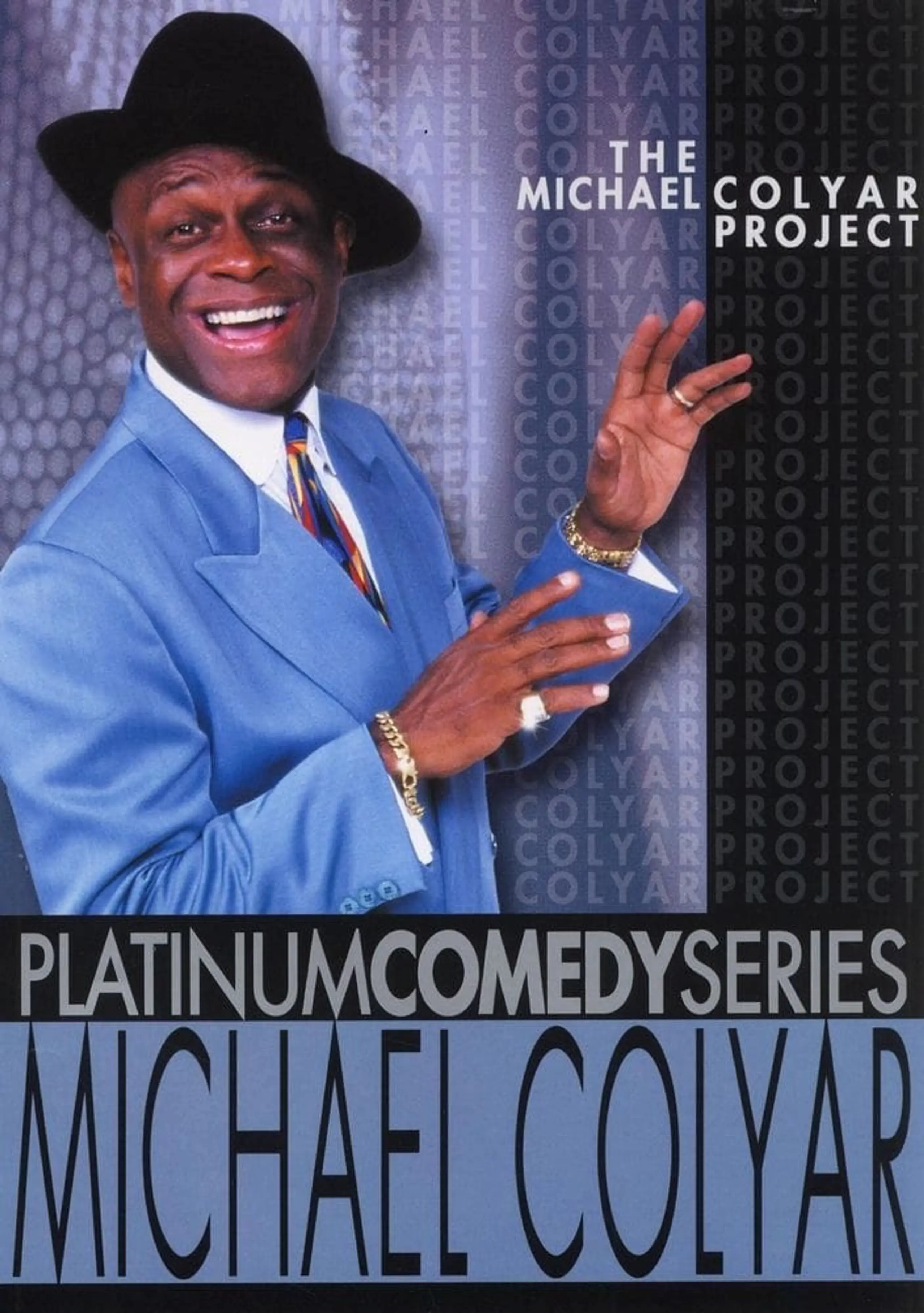 Platinum Comedy Series: Michael Colyar - The Michael Colyar Project