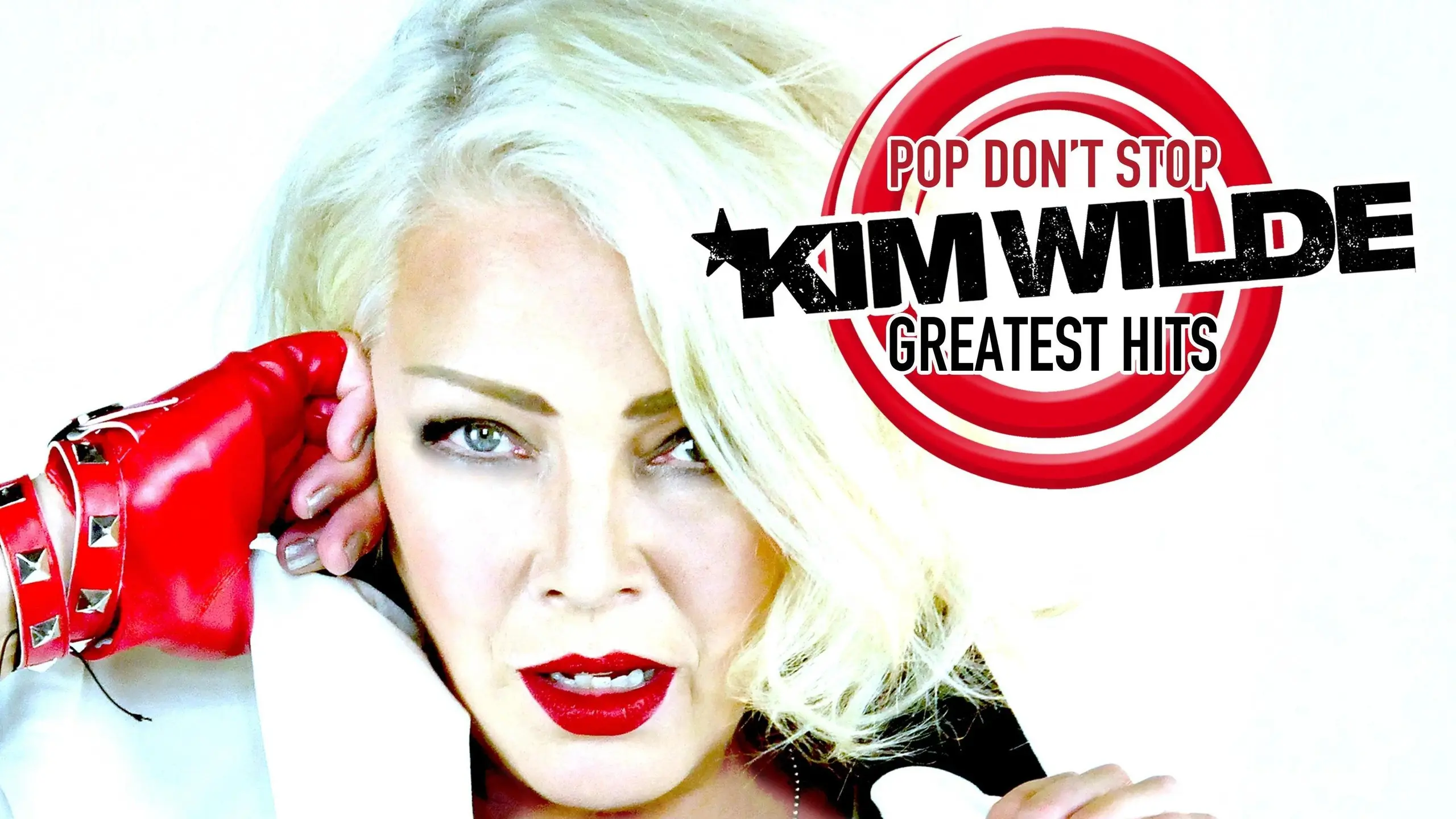 Kim Wilde: Pop Don't Stop - Greatest Hits