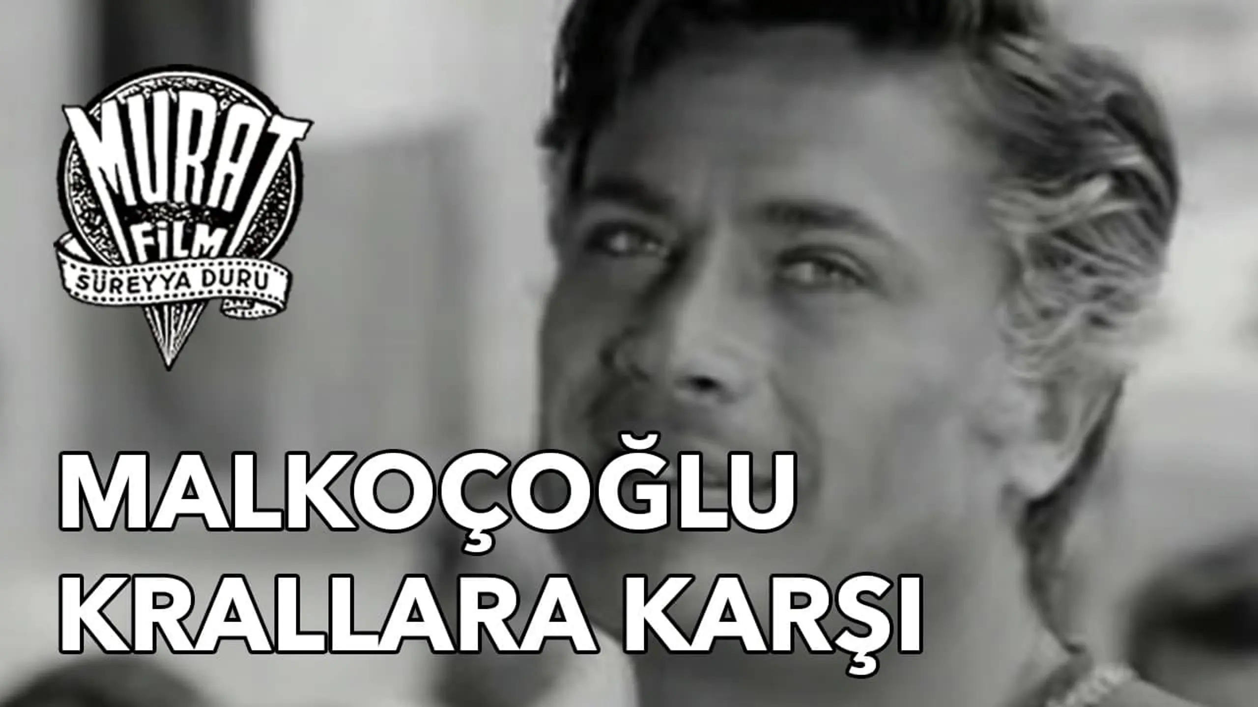 Malkoçoğlu Krallara Karşı