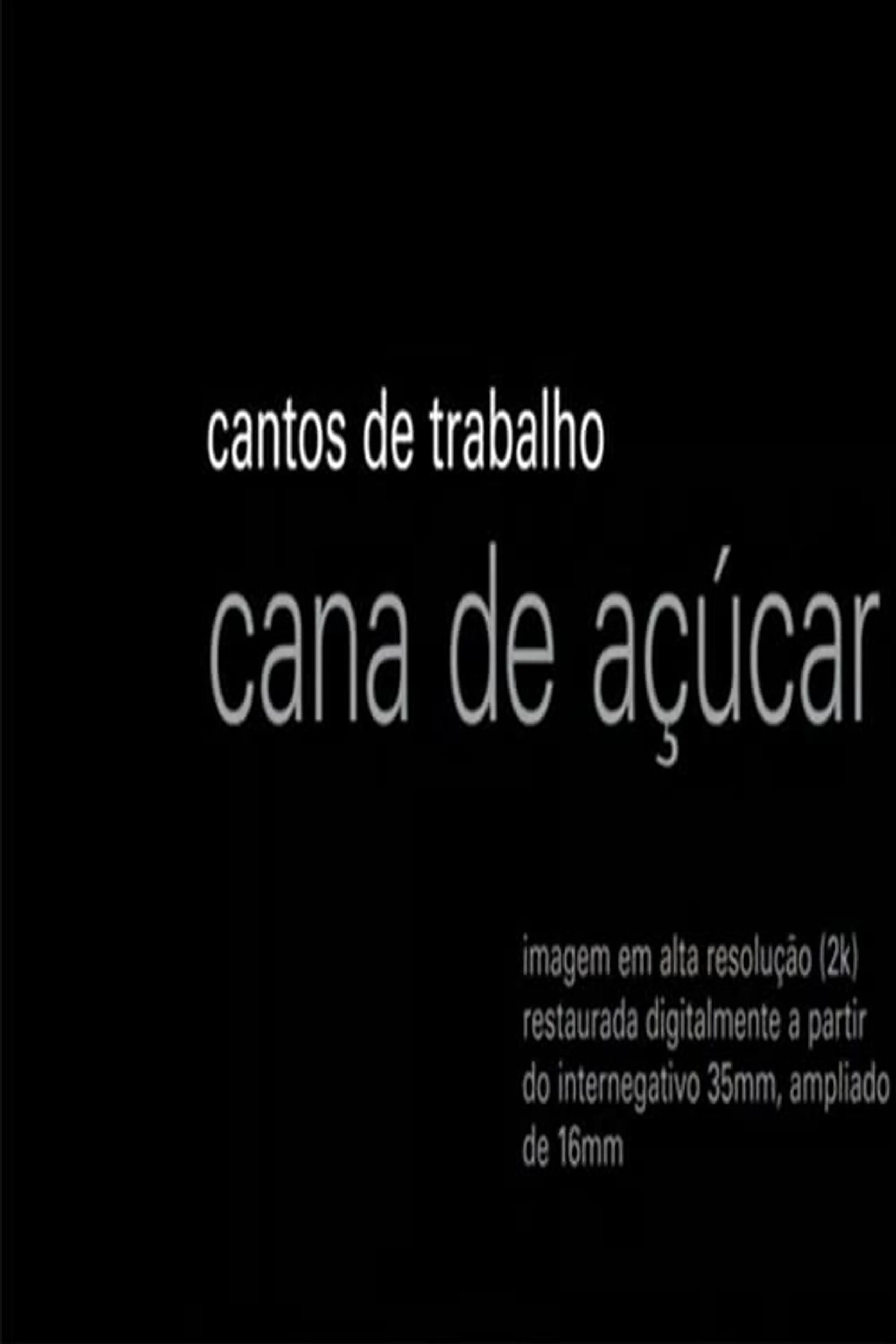 Cantos de Trabalho - Cana de Açúcar