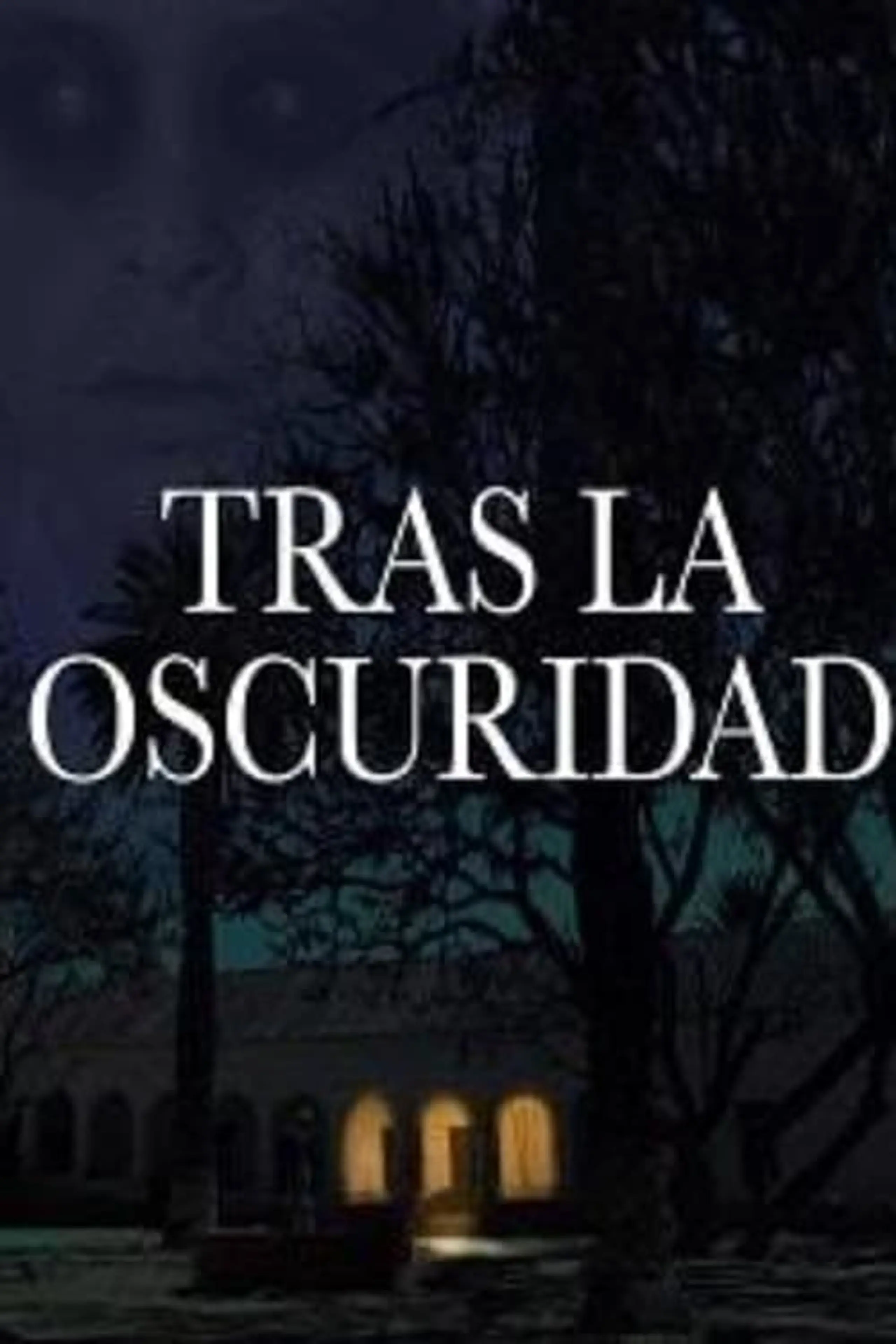 Tras la Oscuridad