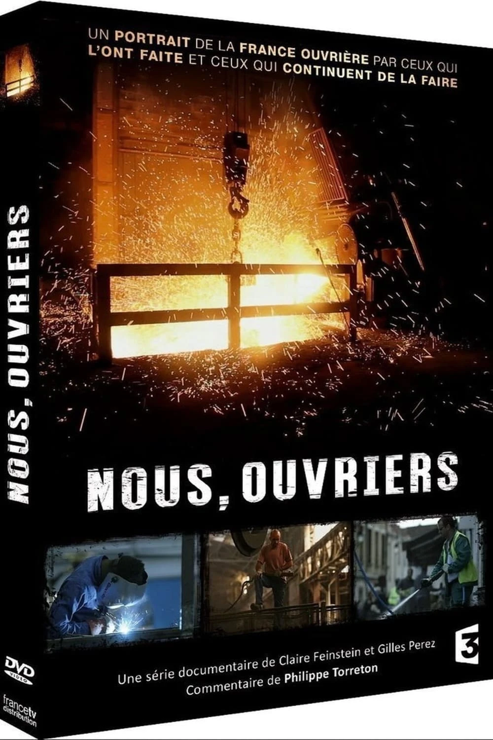 Nous, ouvriers 1/3 "Nos mains ont reconstruit la France" 1945-1963