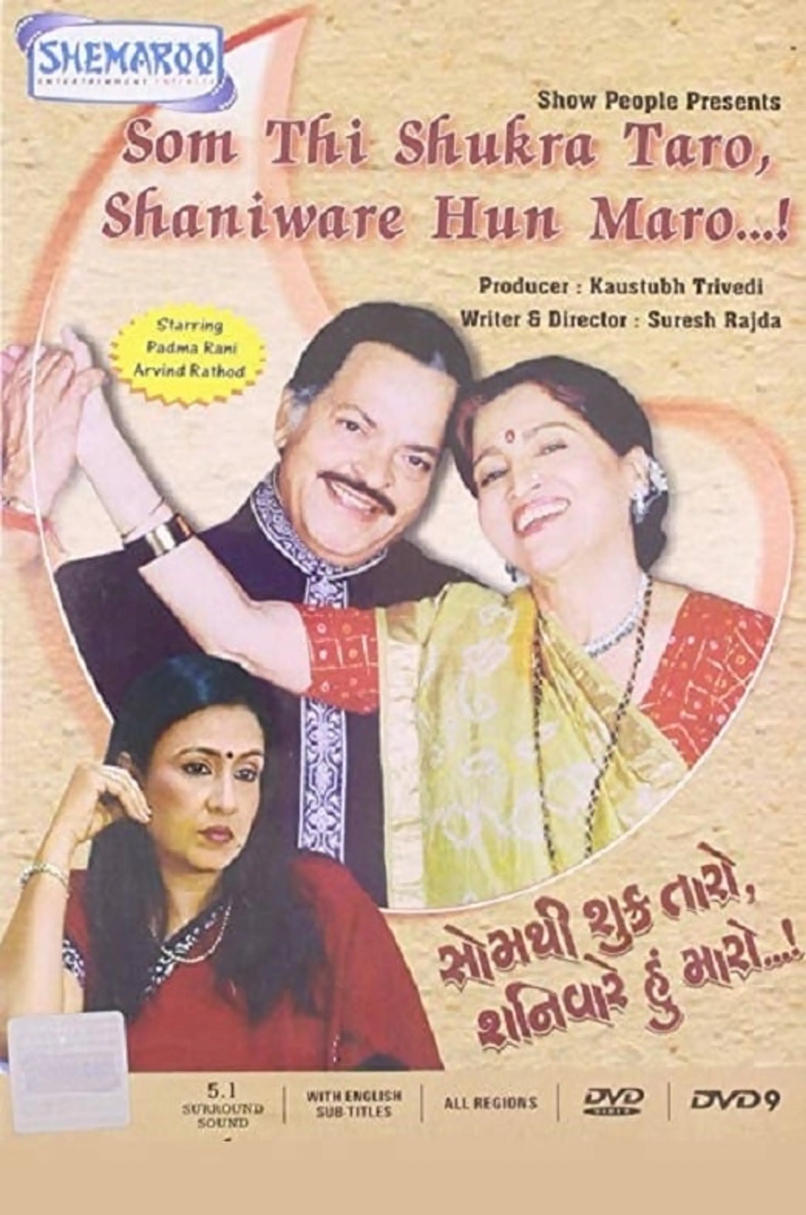 Som Thi Shukra Taro, Shaniware Hun Maro