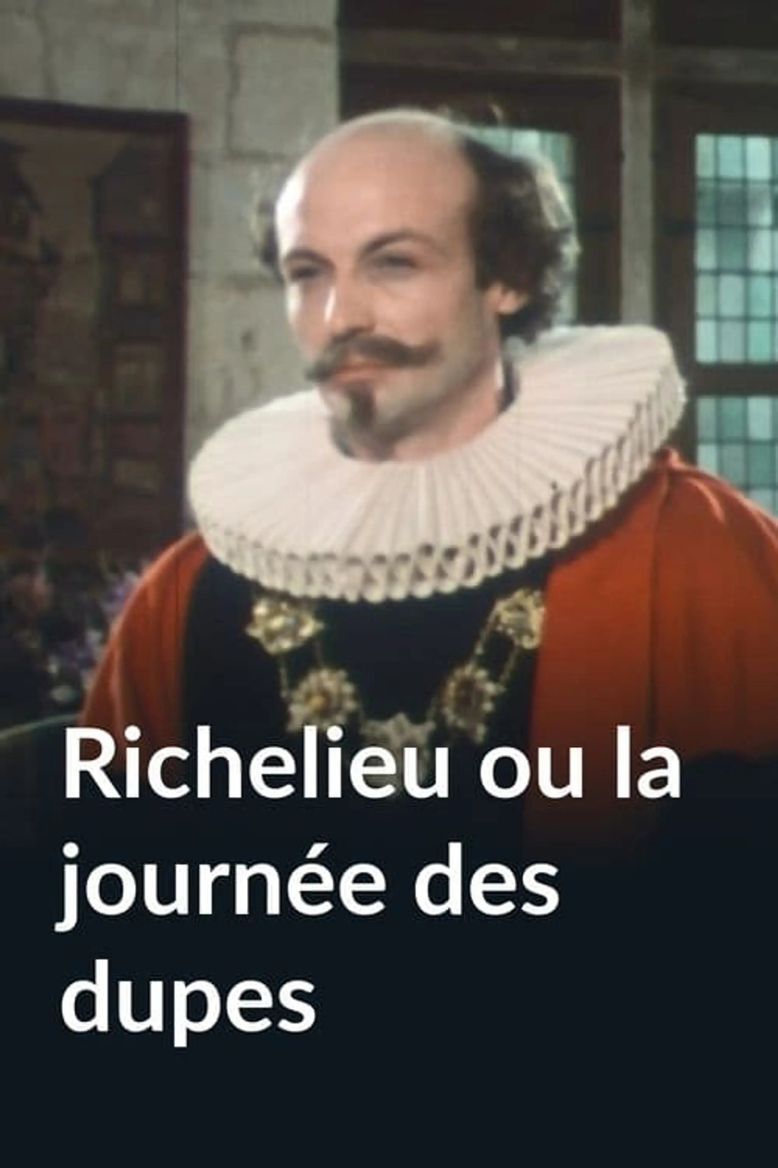 Richelieu ou La journée des dupes