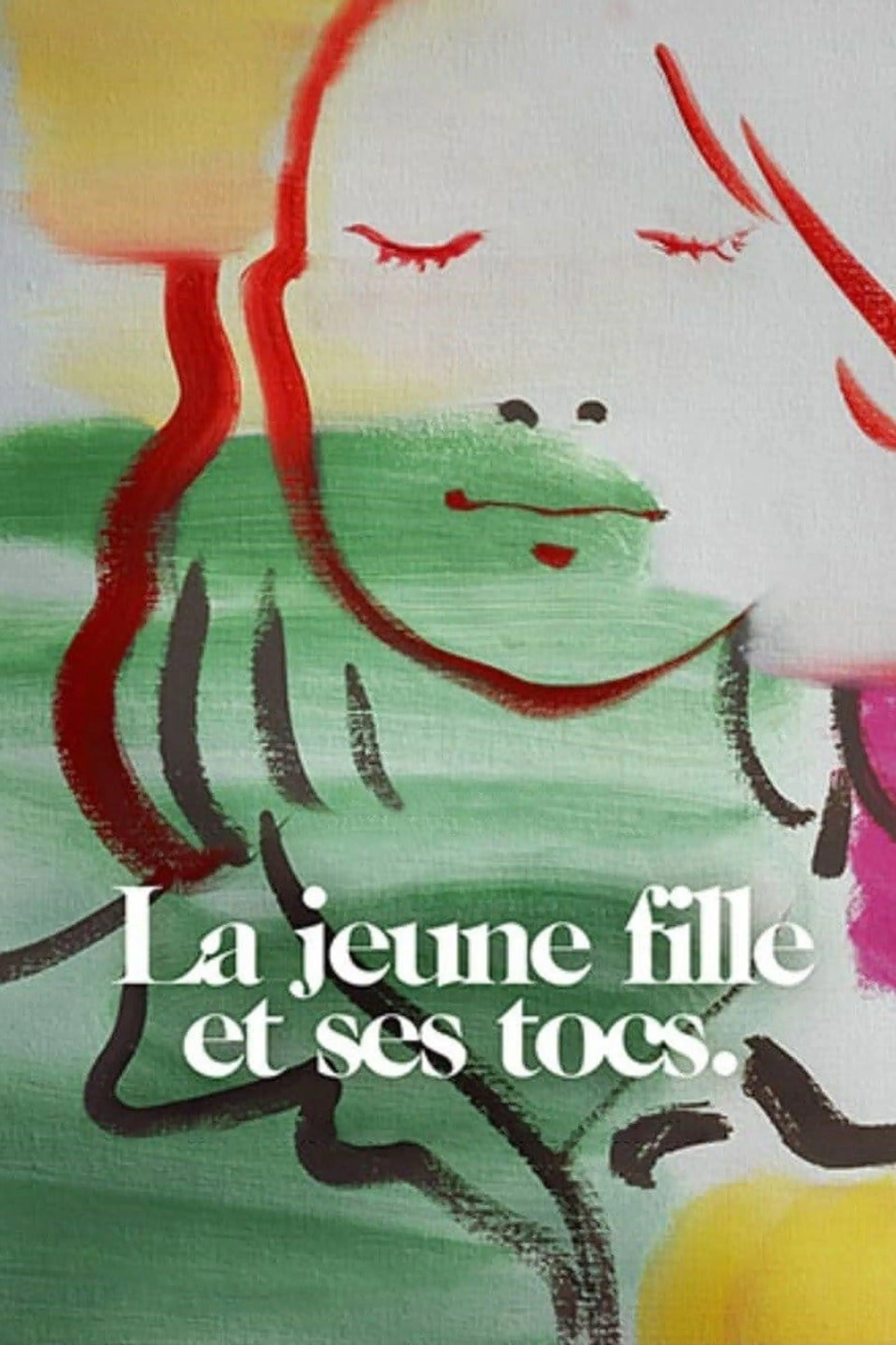 La Jeune Fille et ses tocs