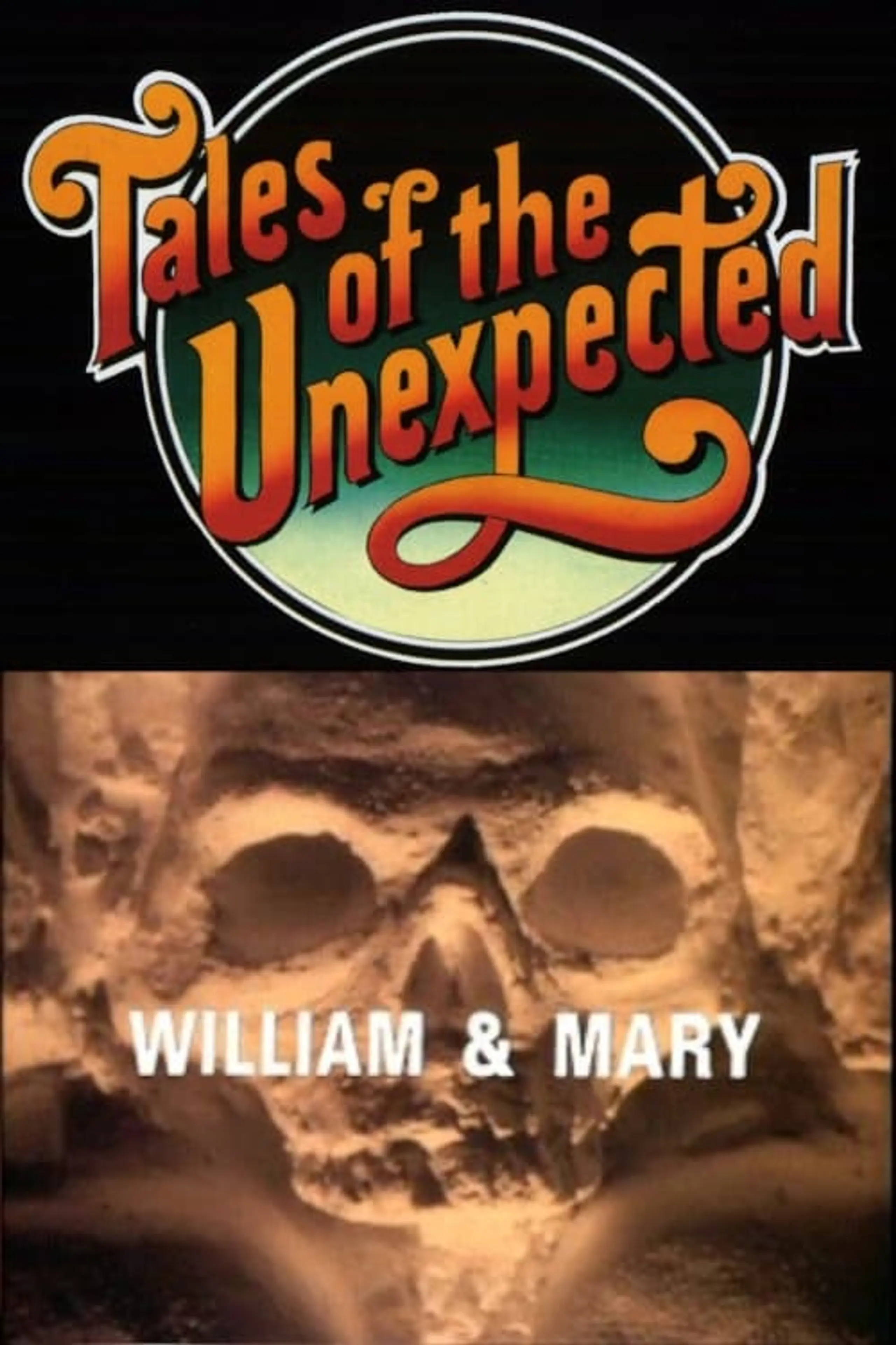 Tales of the Unexpected: William and Mary