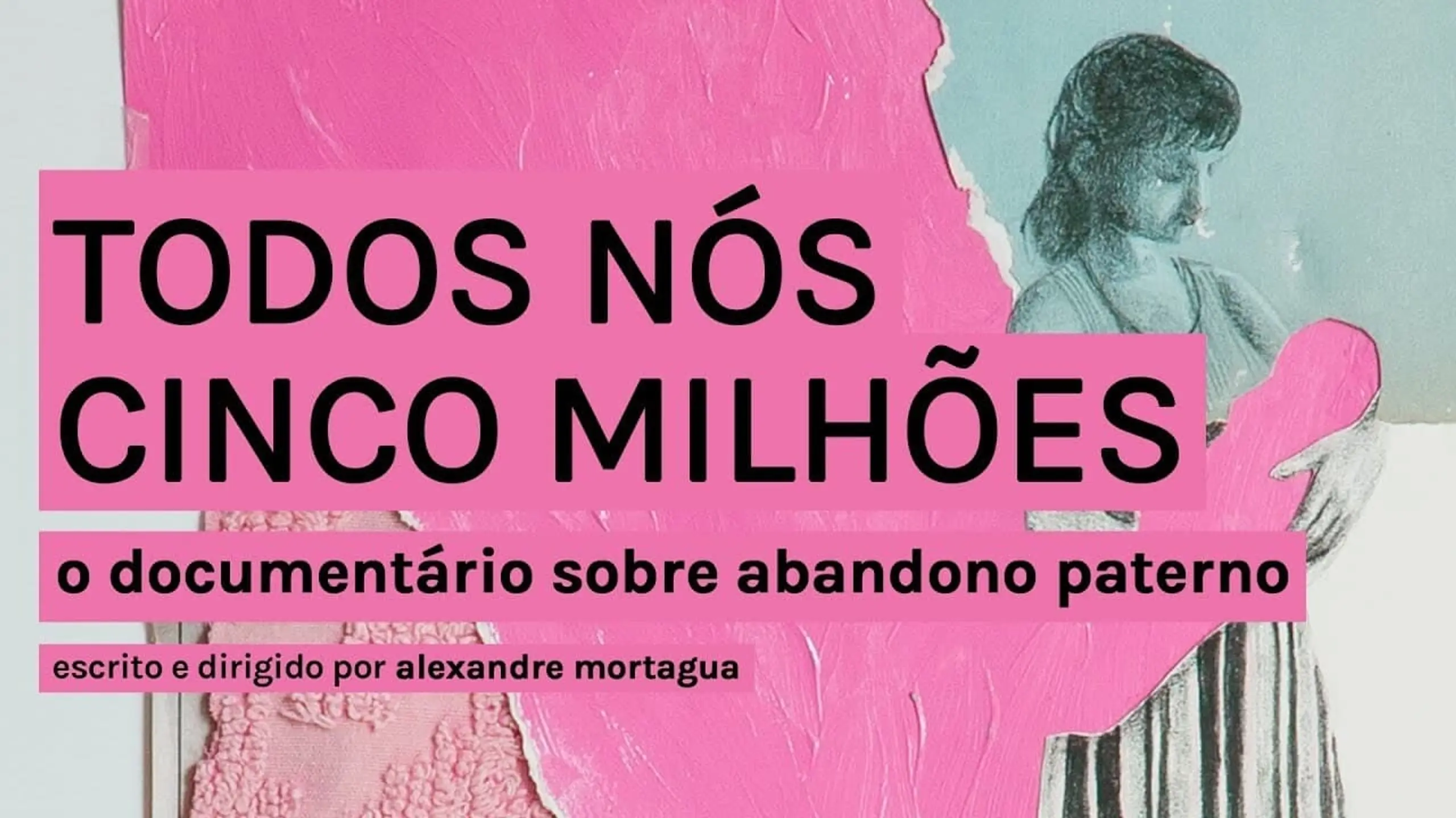 Todos Nós Cinco Milhões