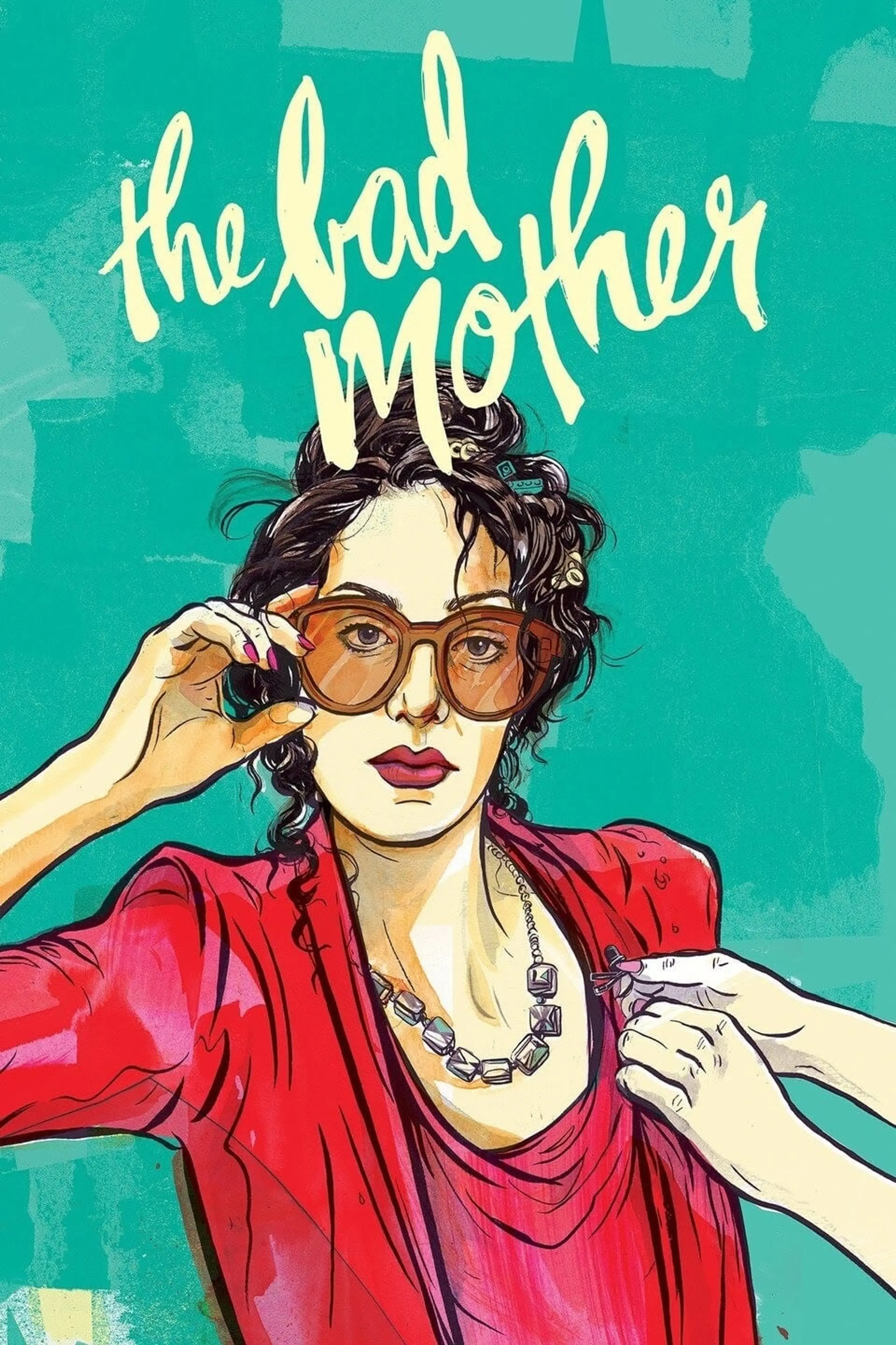 The Bad Mother