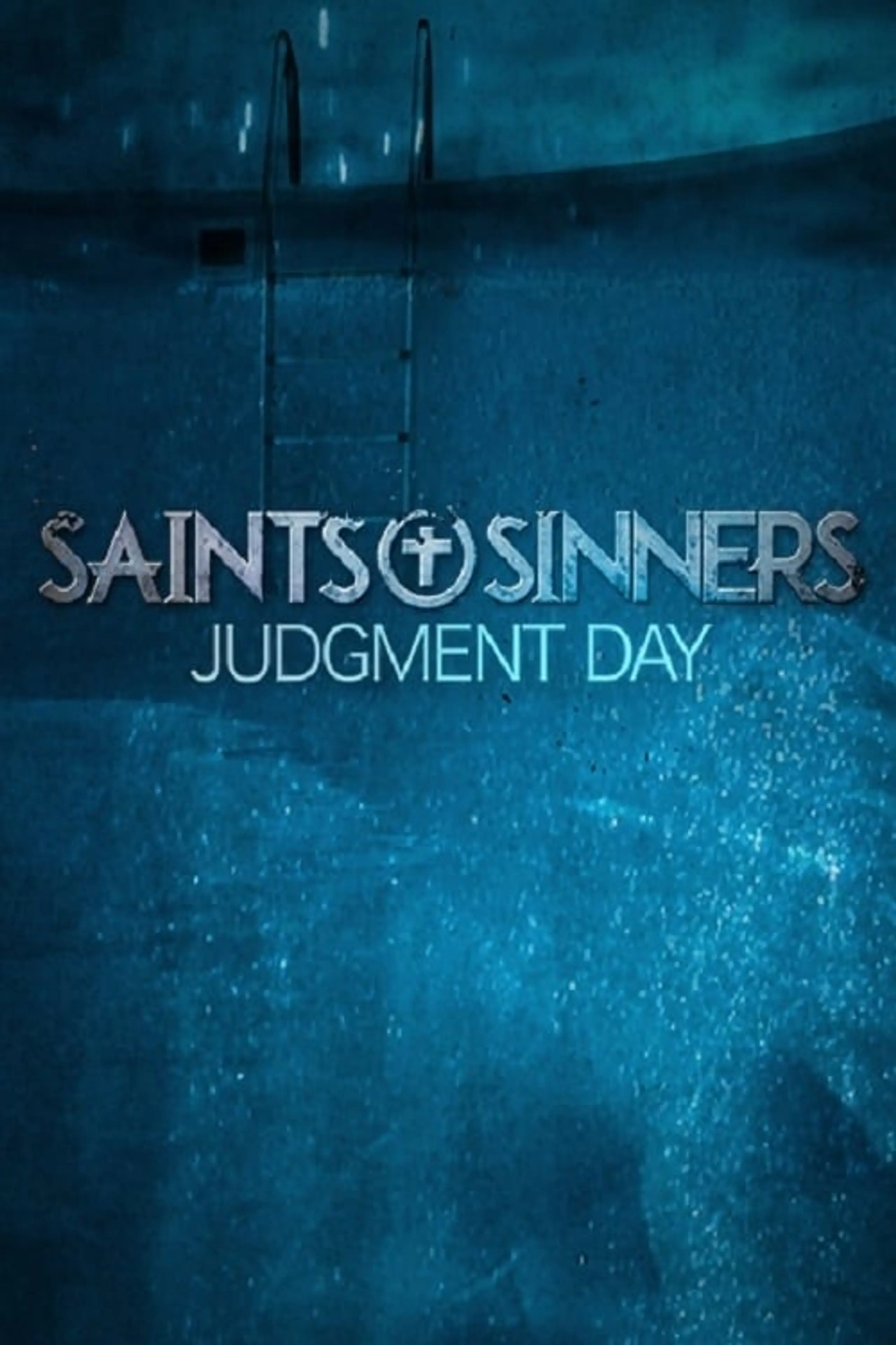 Saints & Sinners Judgment Day