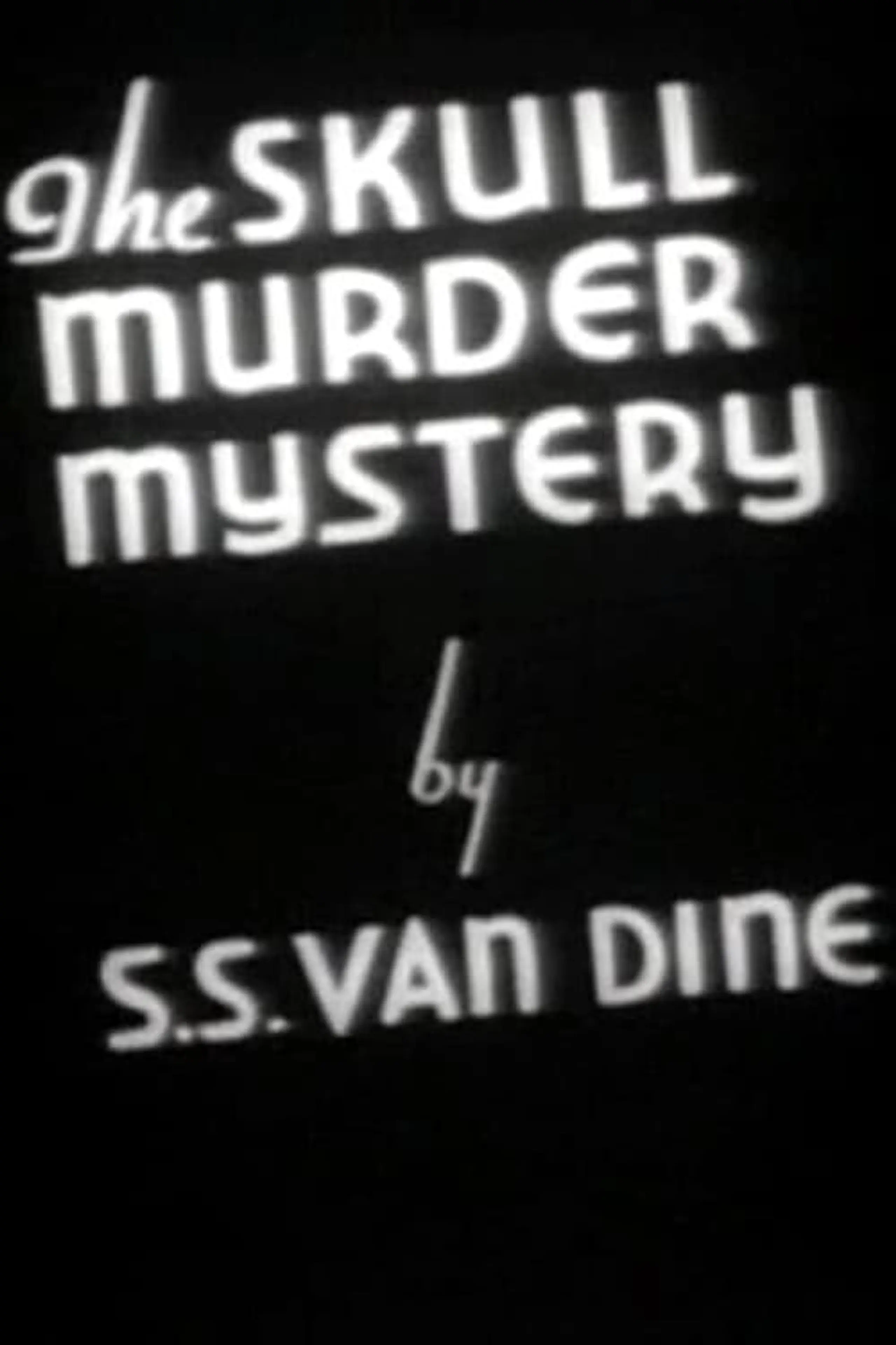 The Skull Murder Mystery