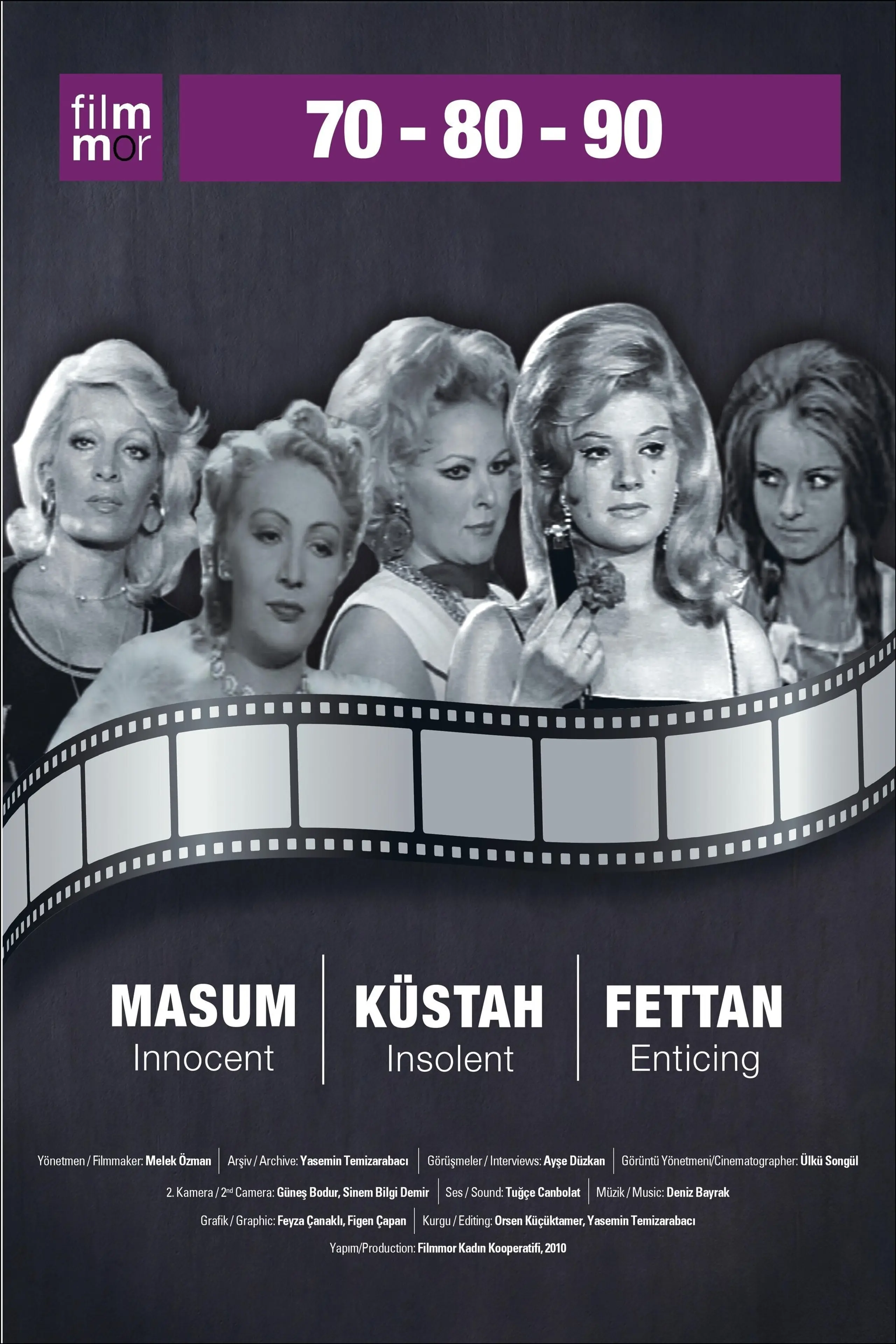 70-80-90 / Masum, Küstah, Fettan