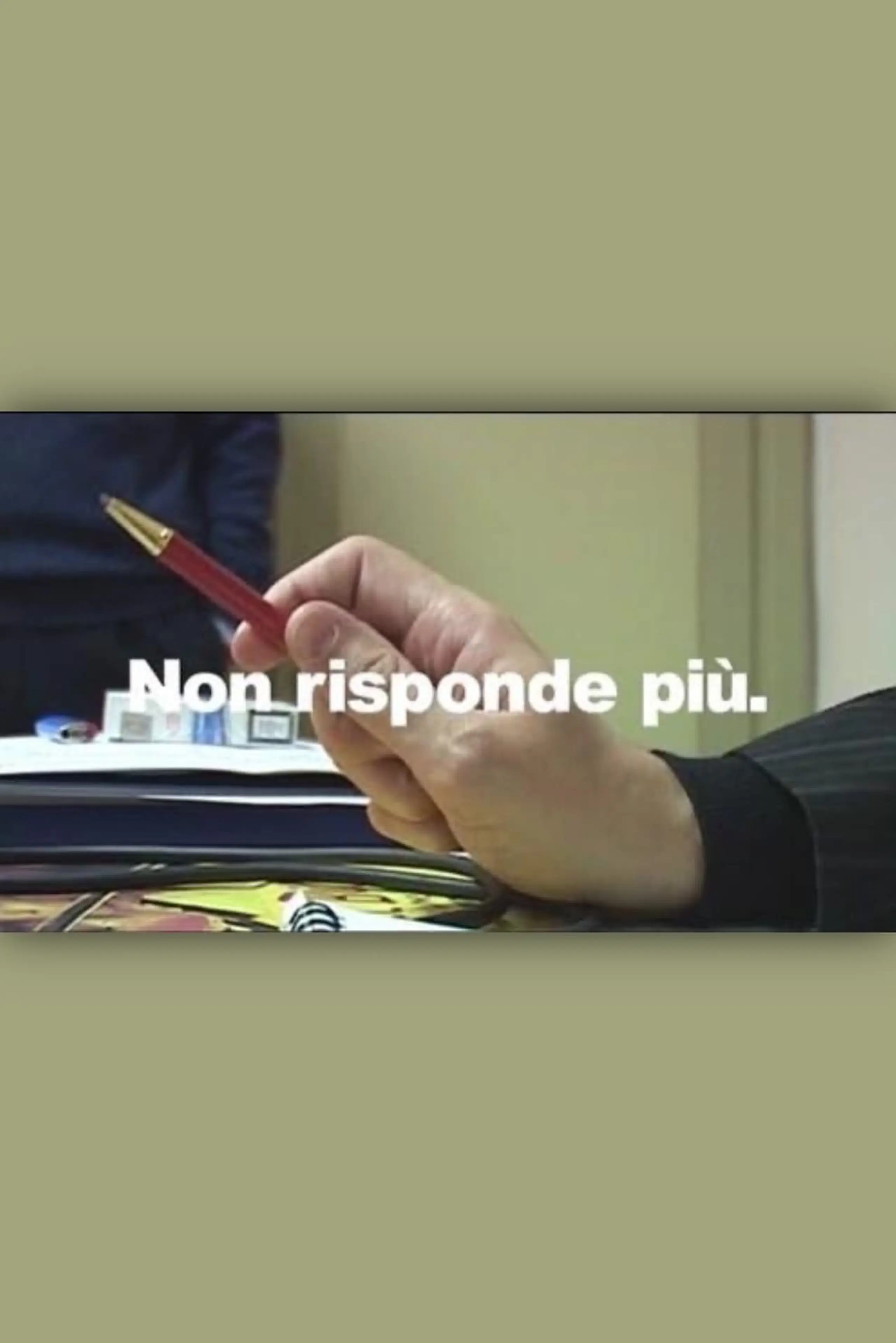 Non risponde più