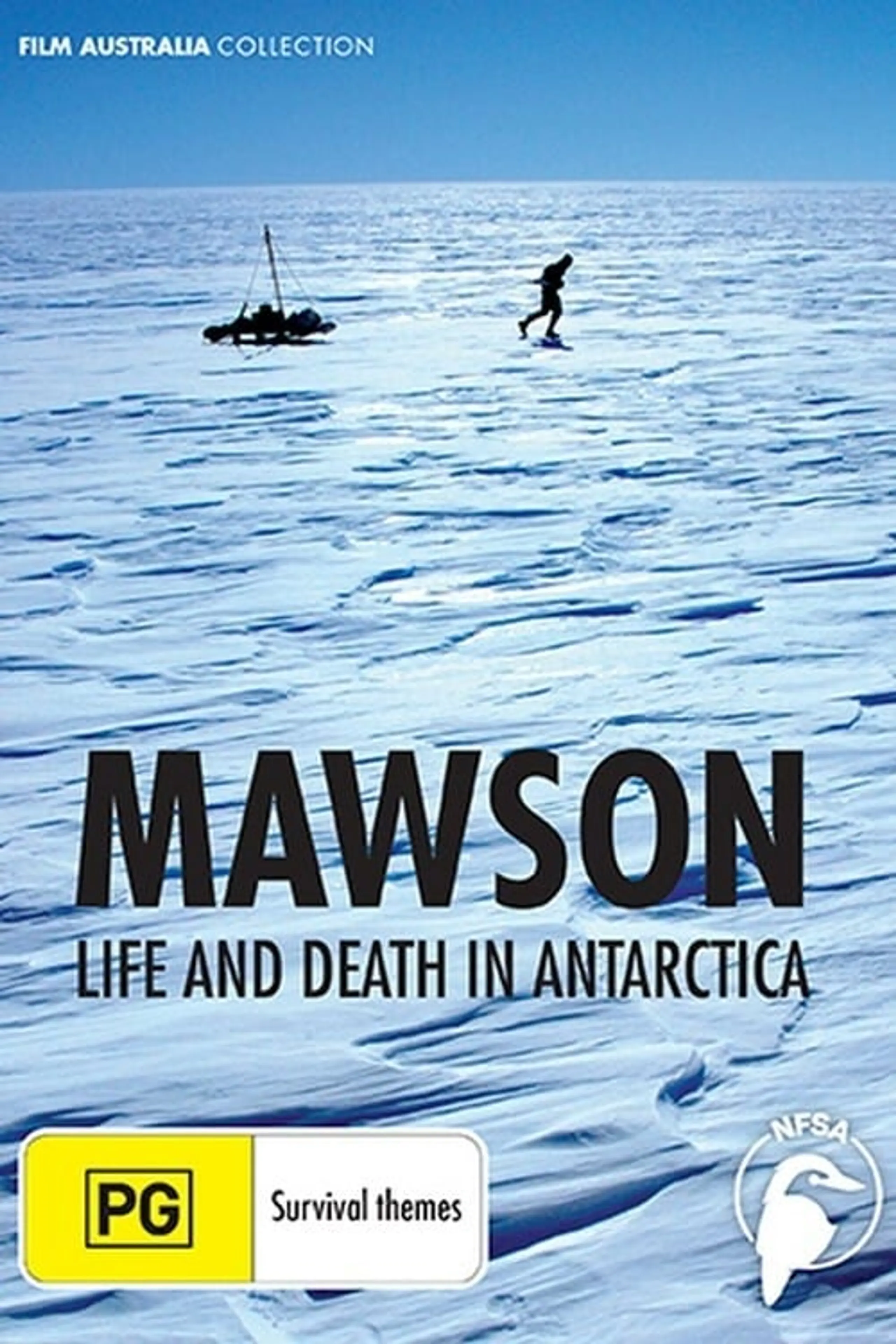 Mawson - Life and Death in Antarctica