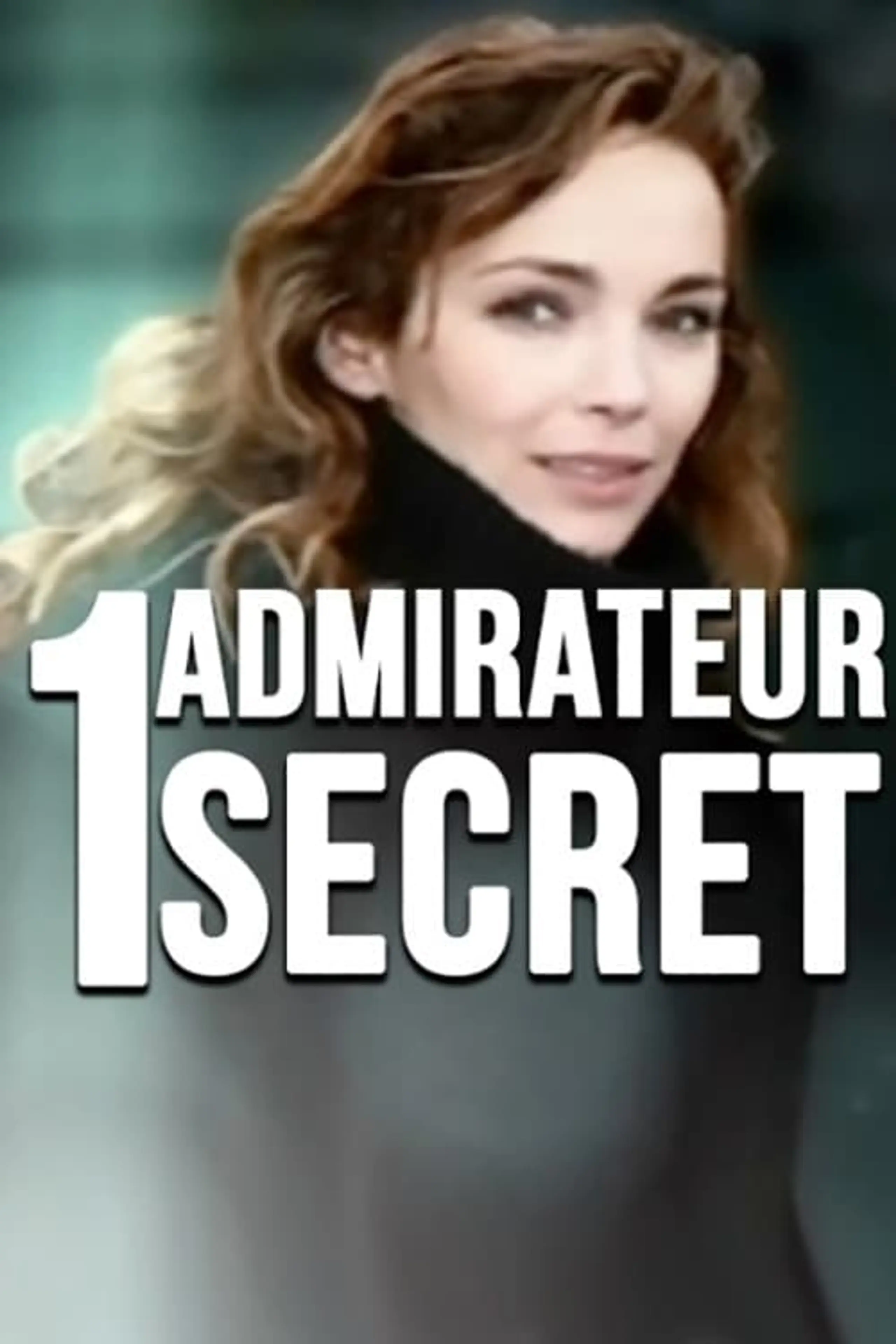 Un admirateur secret