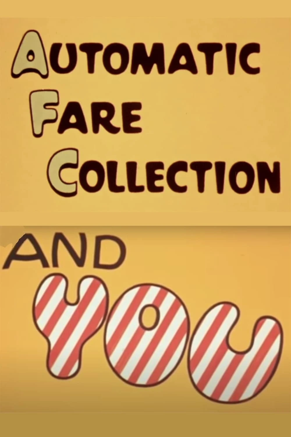 Automatic Fare Collection and You