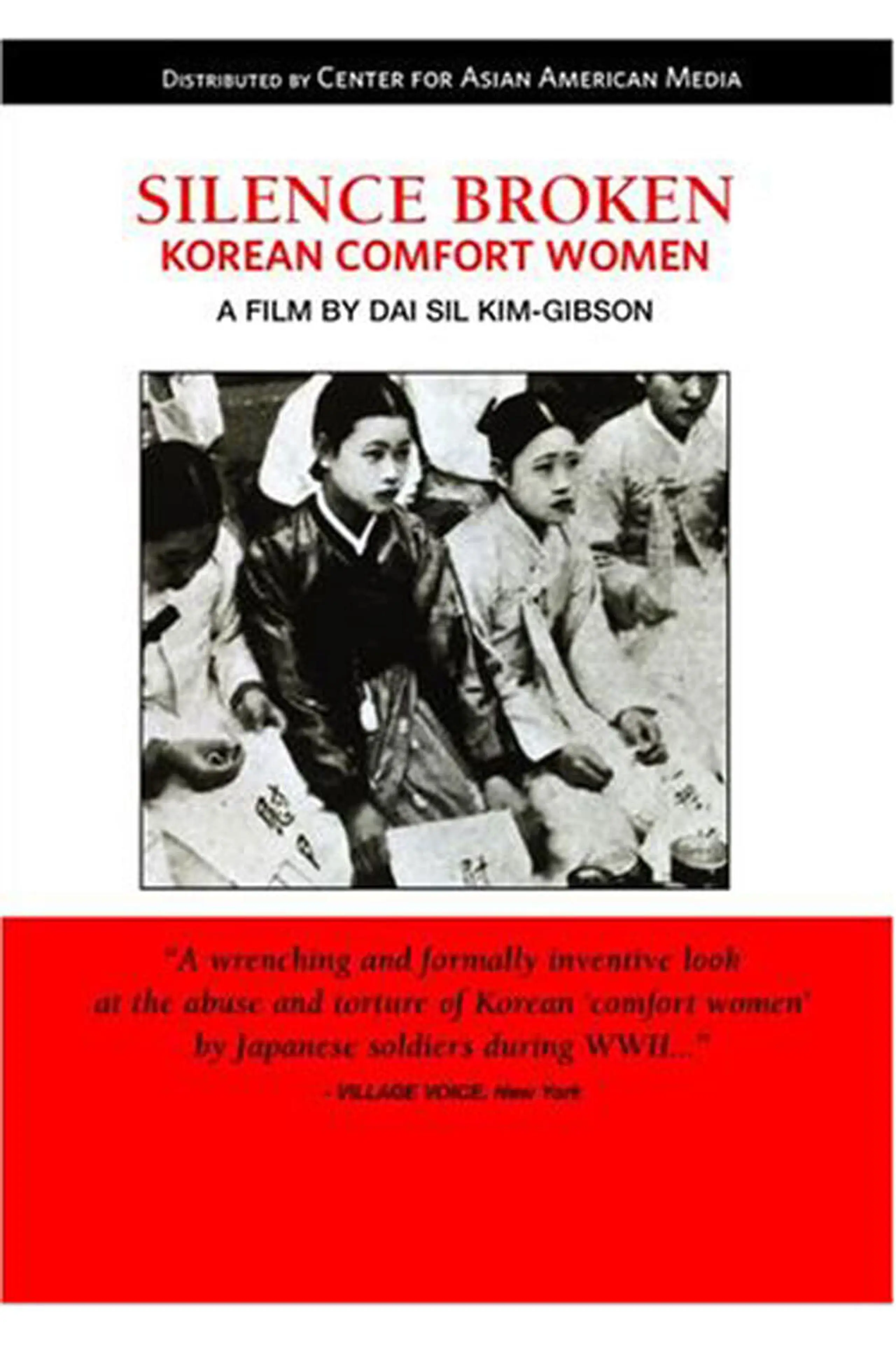 Silence Broken: Korean Comfort Women