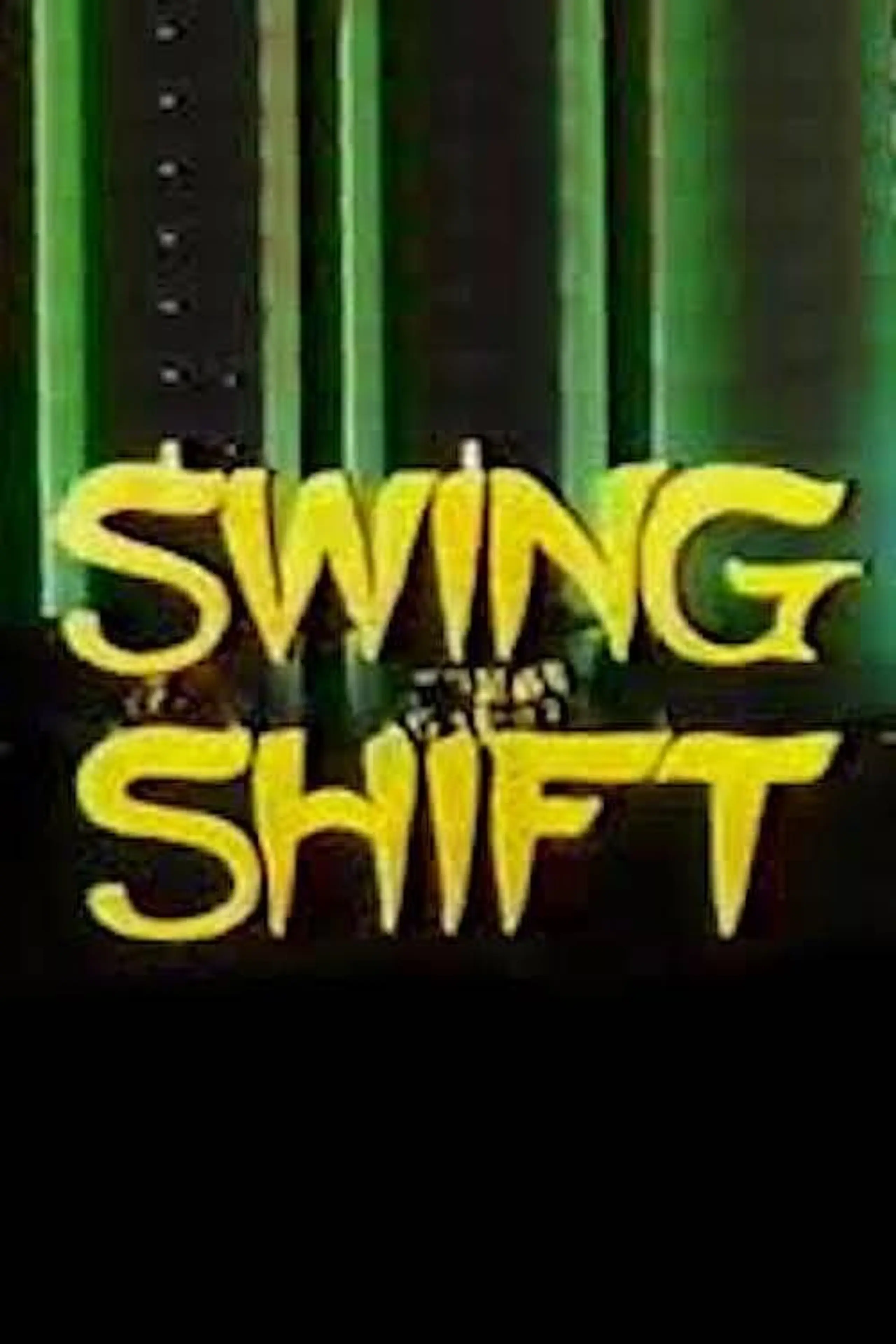 Swing Shift