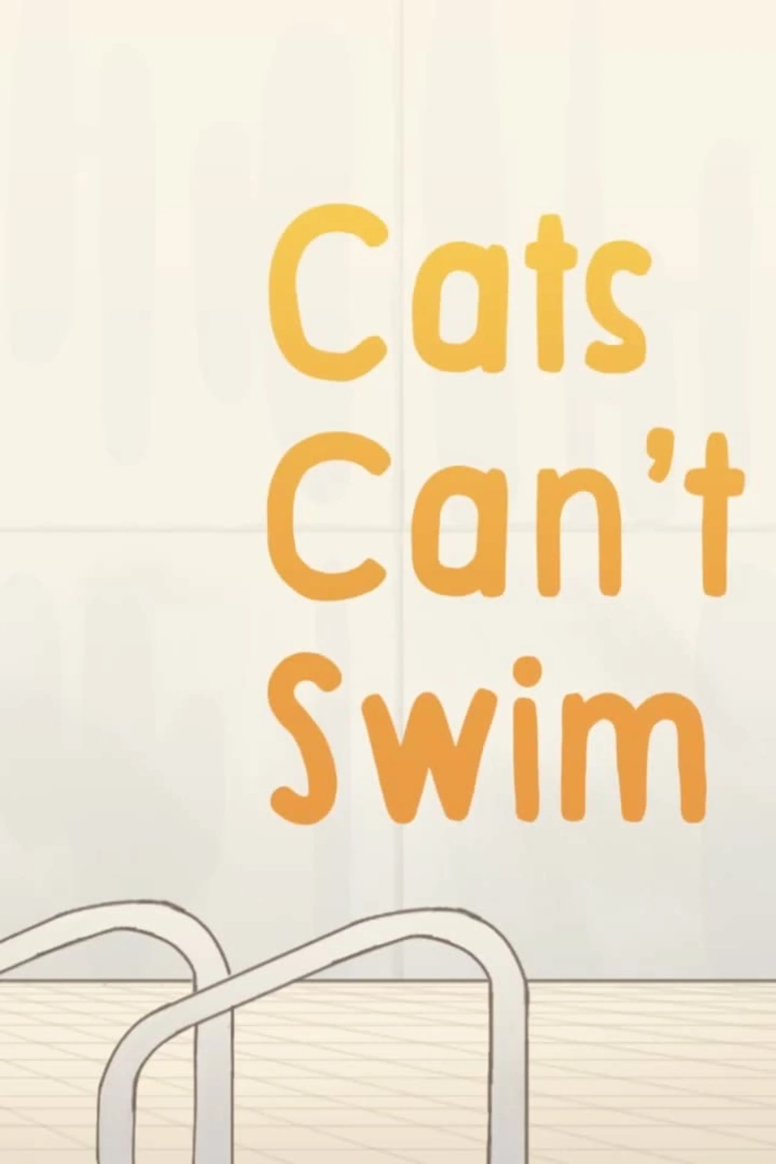 Cats Can’t Swim