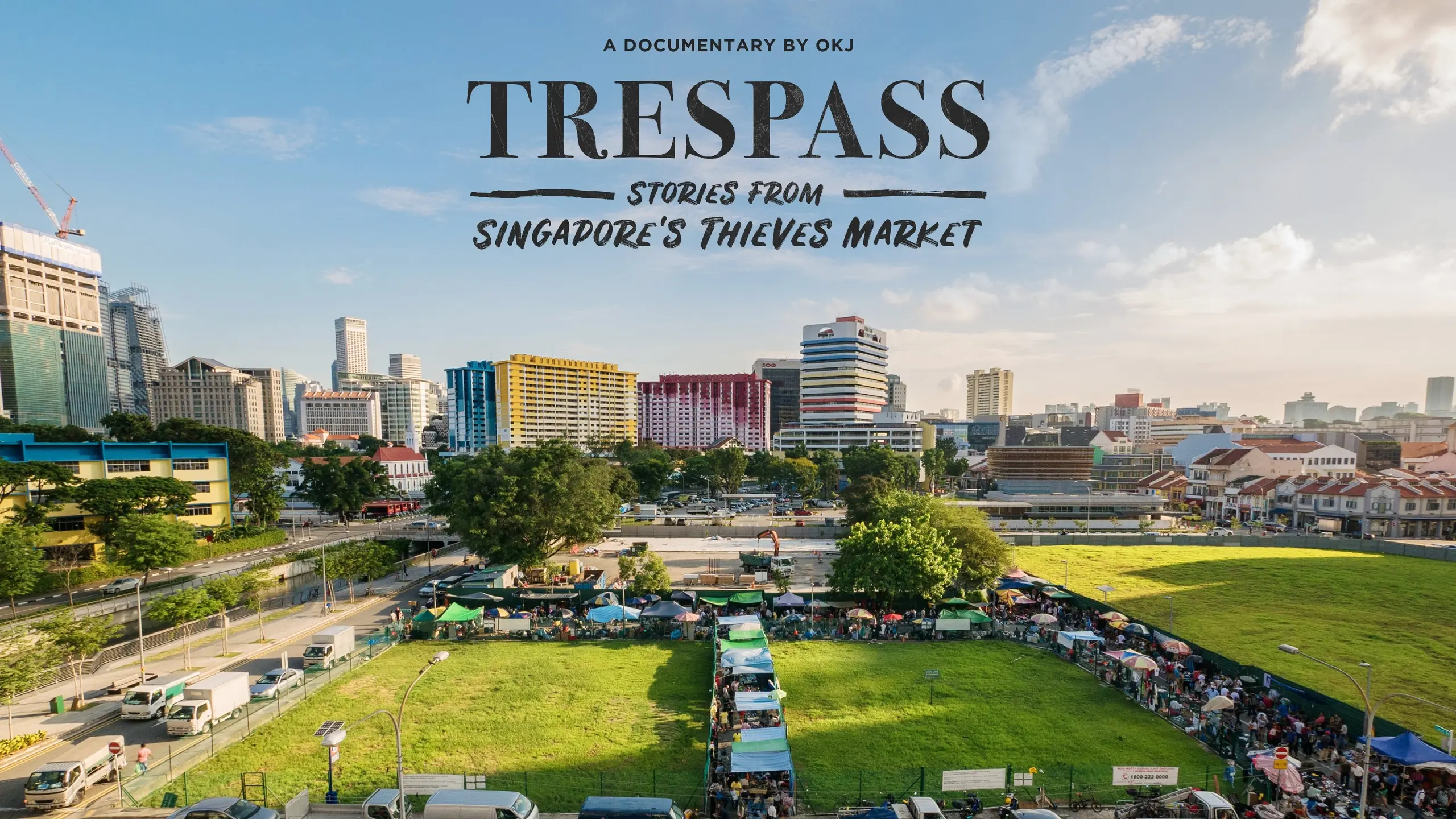 Trespass: Stories from Singapore's Thieves Market