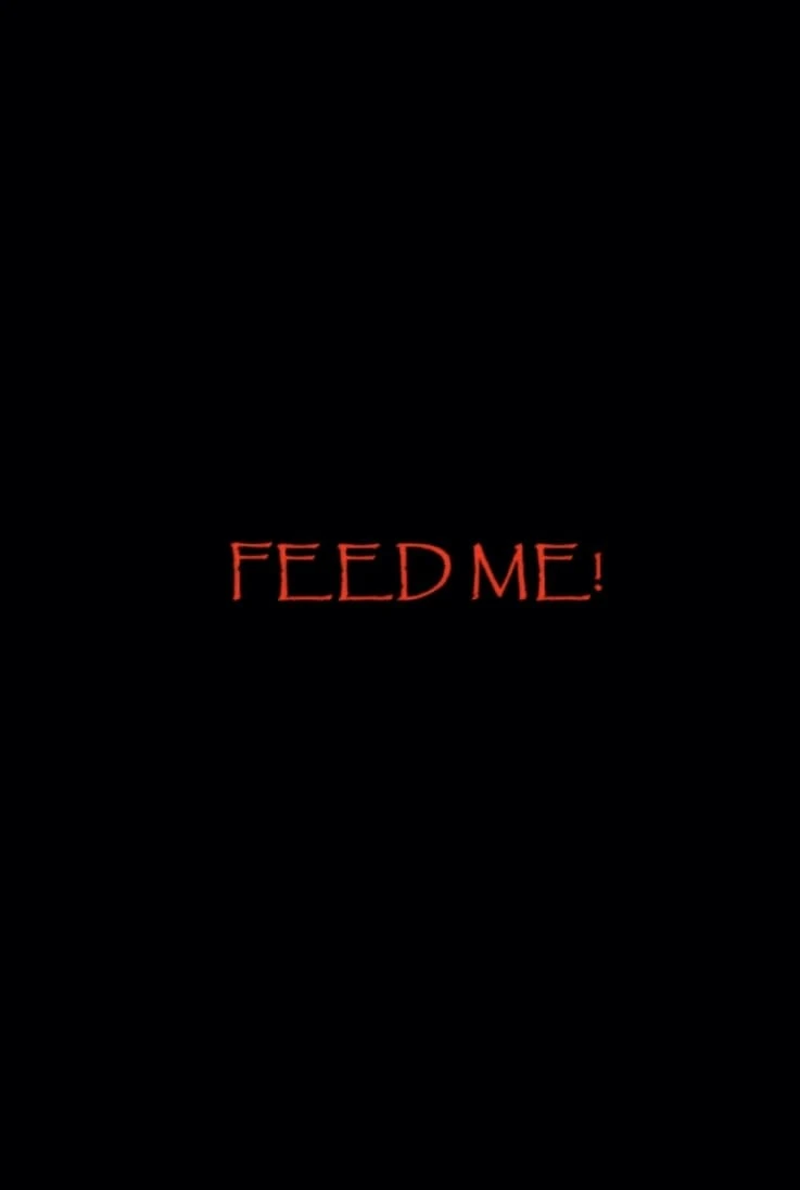 Feed Me!