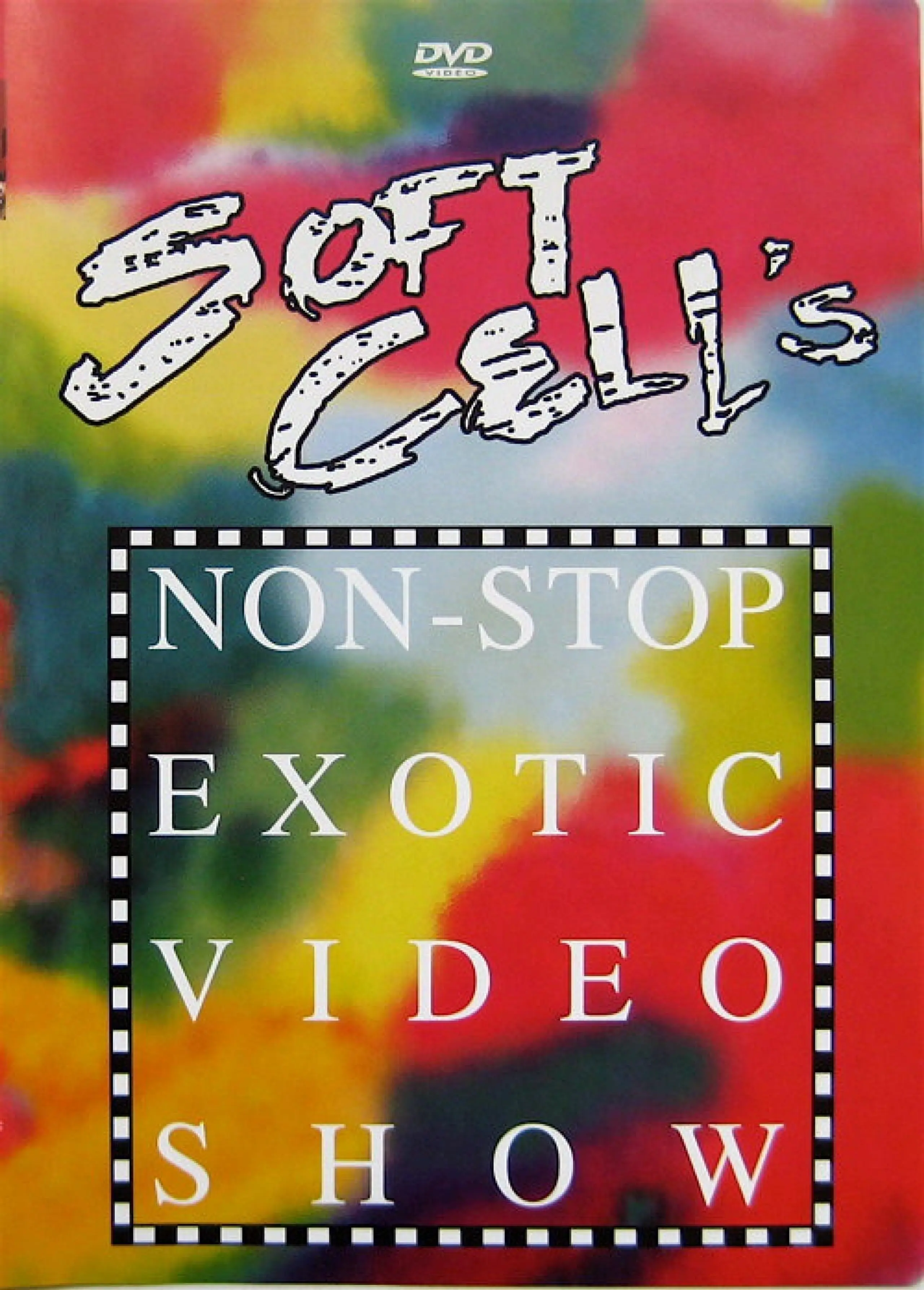 Soft Cell - Soft Cell's Non-Stop Exotic Video Show