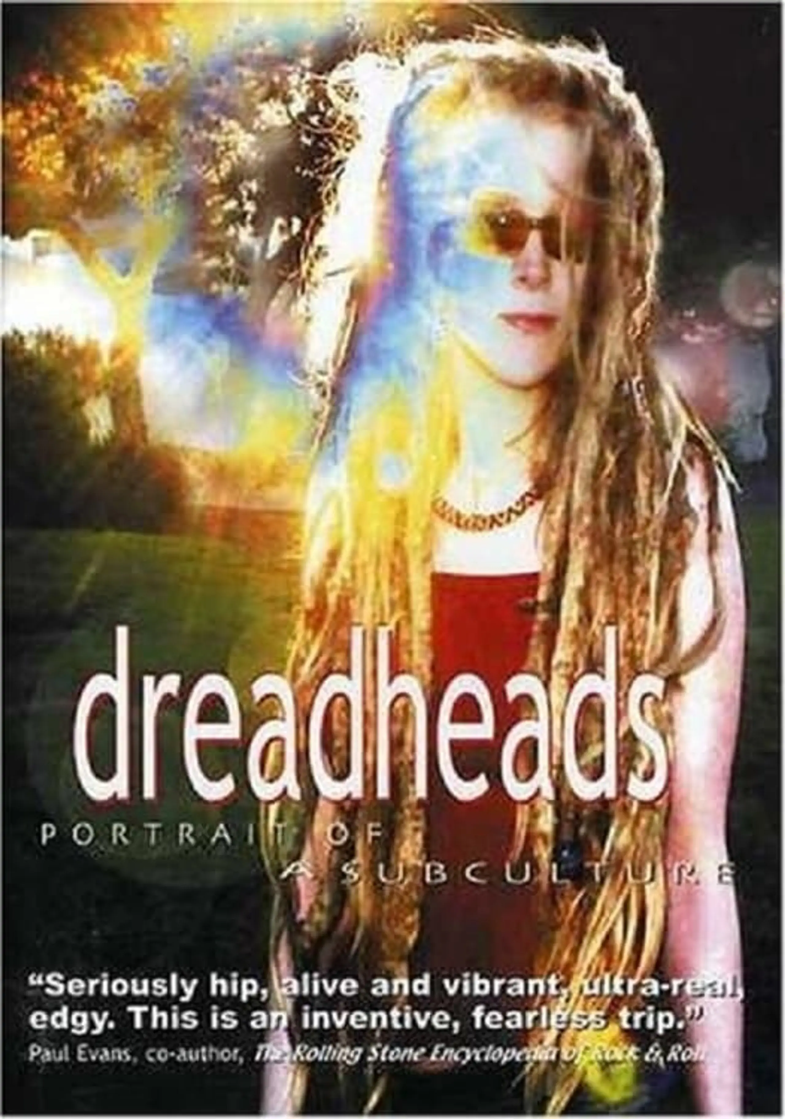 Dreadheads: Portrait of a Subculture