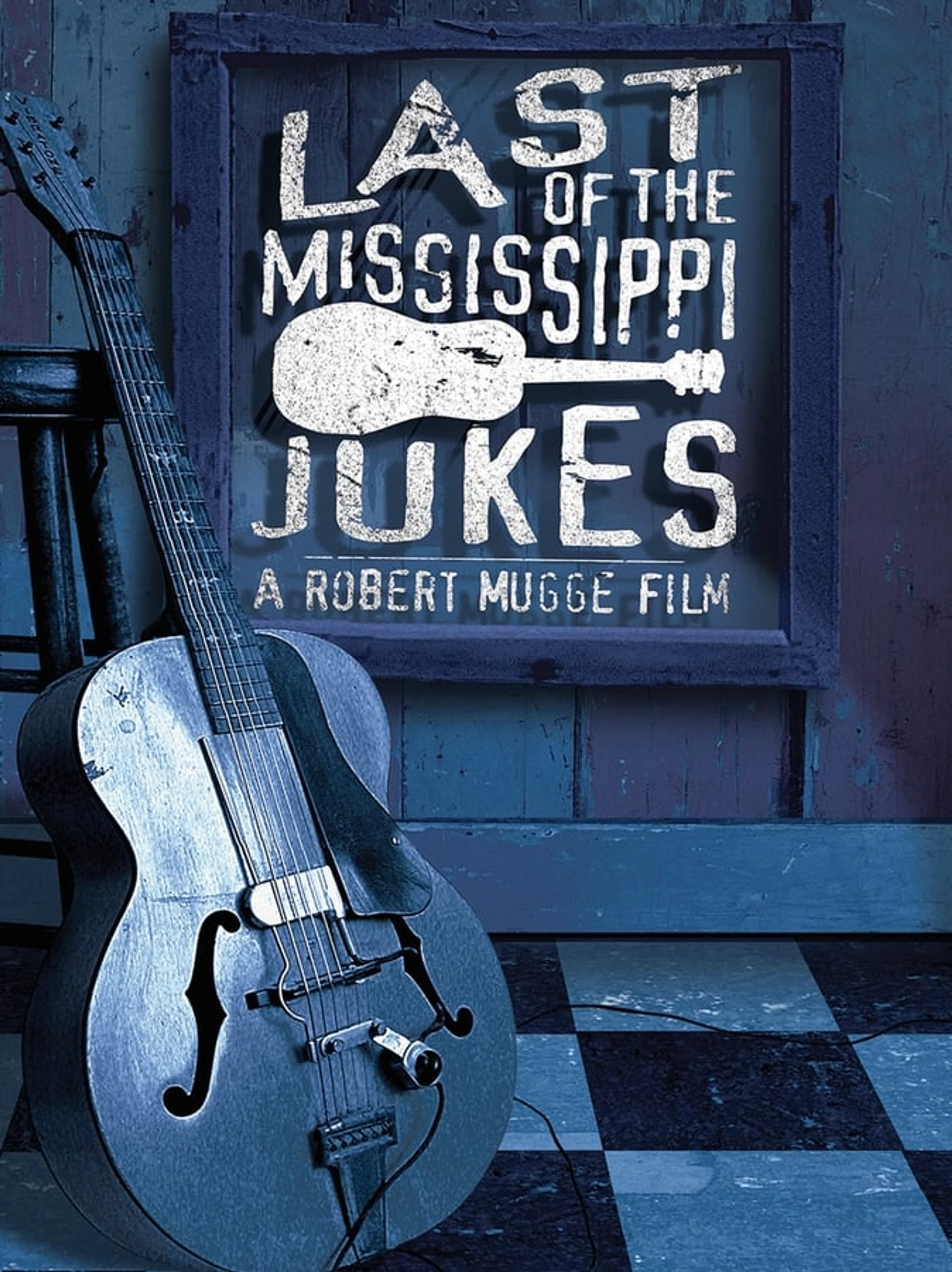 Last of the Mississippi Jukes