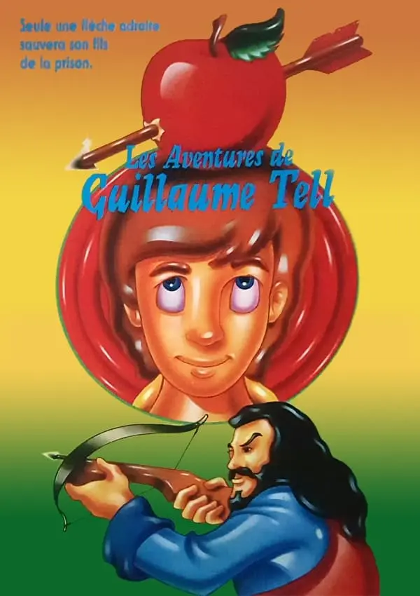 The new adventures of William Tell