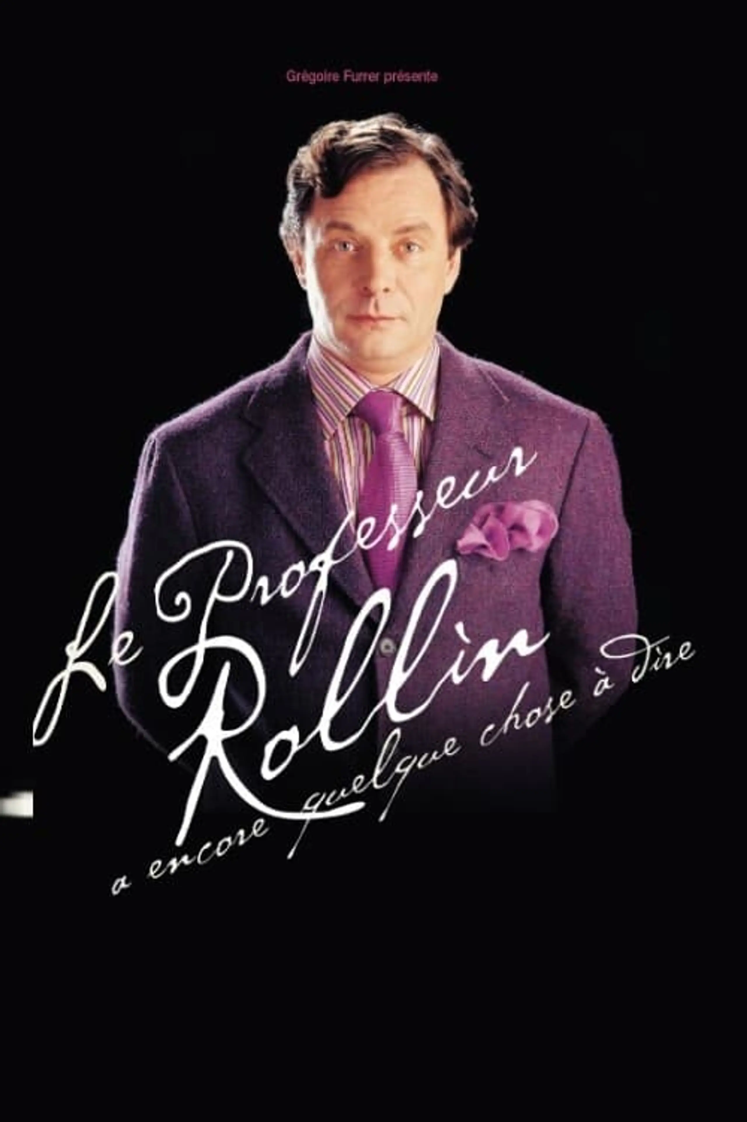 François Rollin - Le Professeur Rollin a encore quelque chose à dire