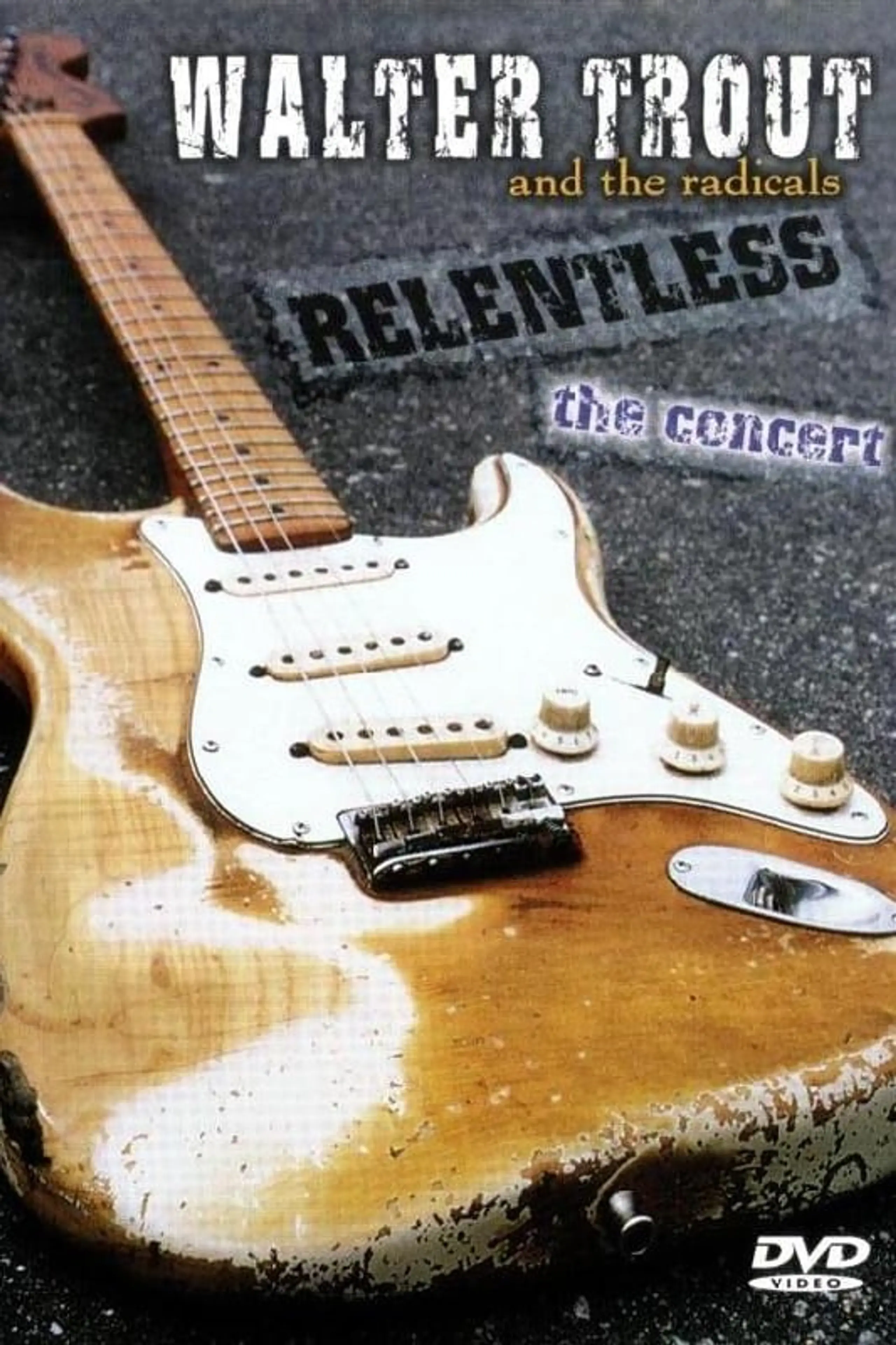 Walter Trout - Relentless The Concert