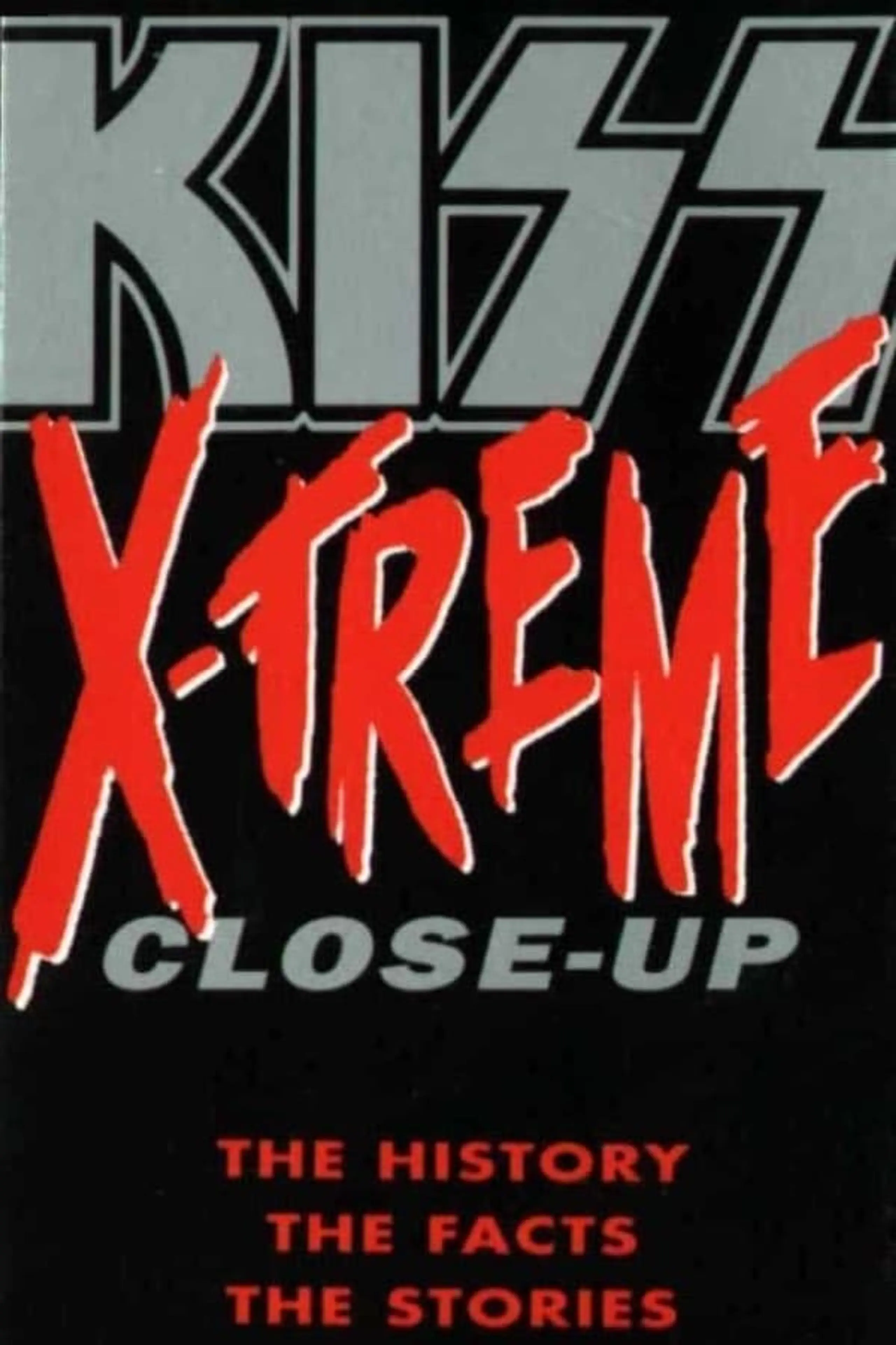 Kiss: X-Treme Close Up