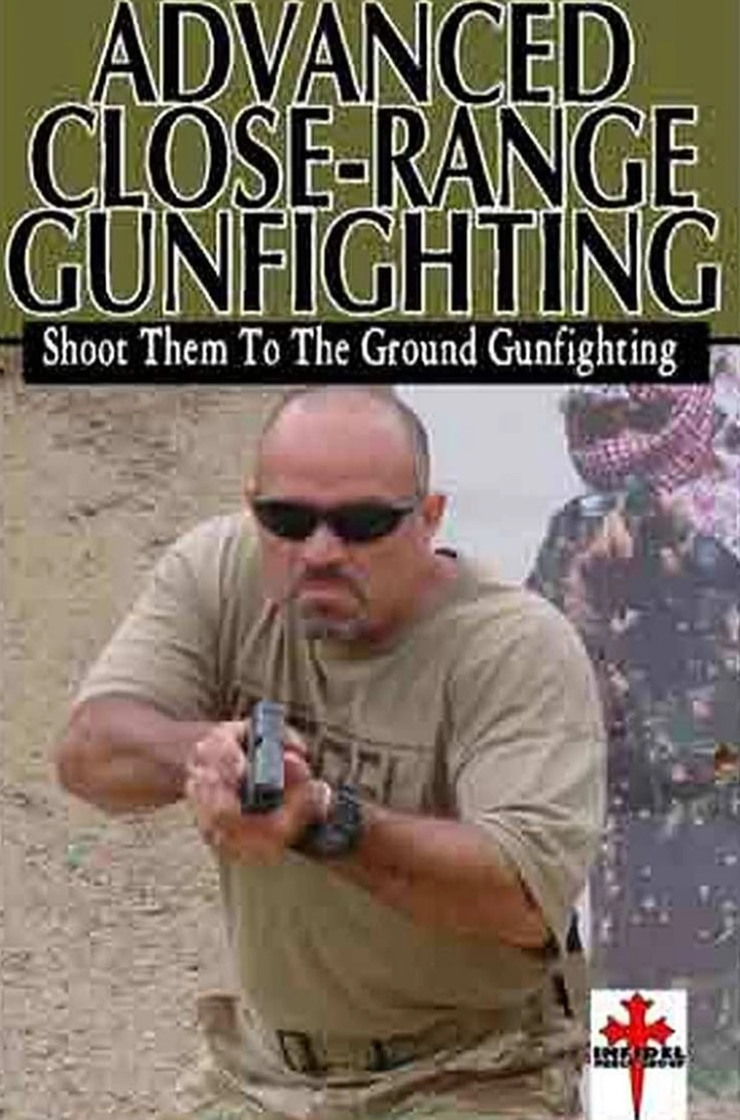 SI: Advanced Close Range Gunfighting