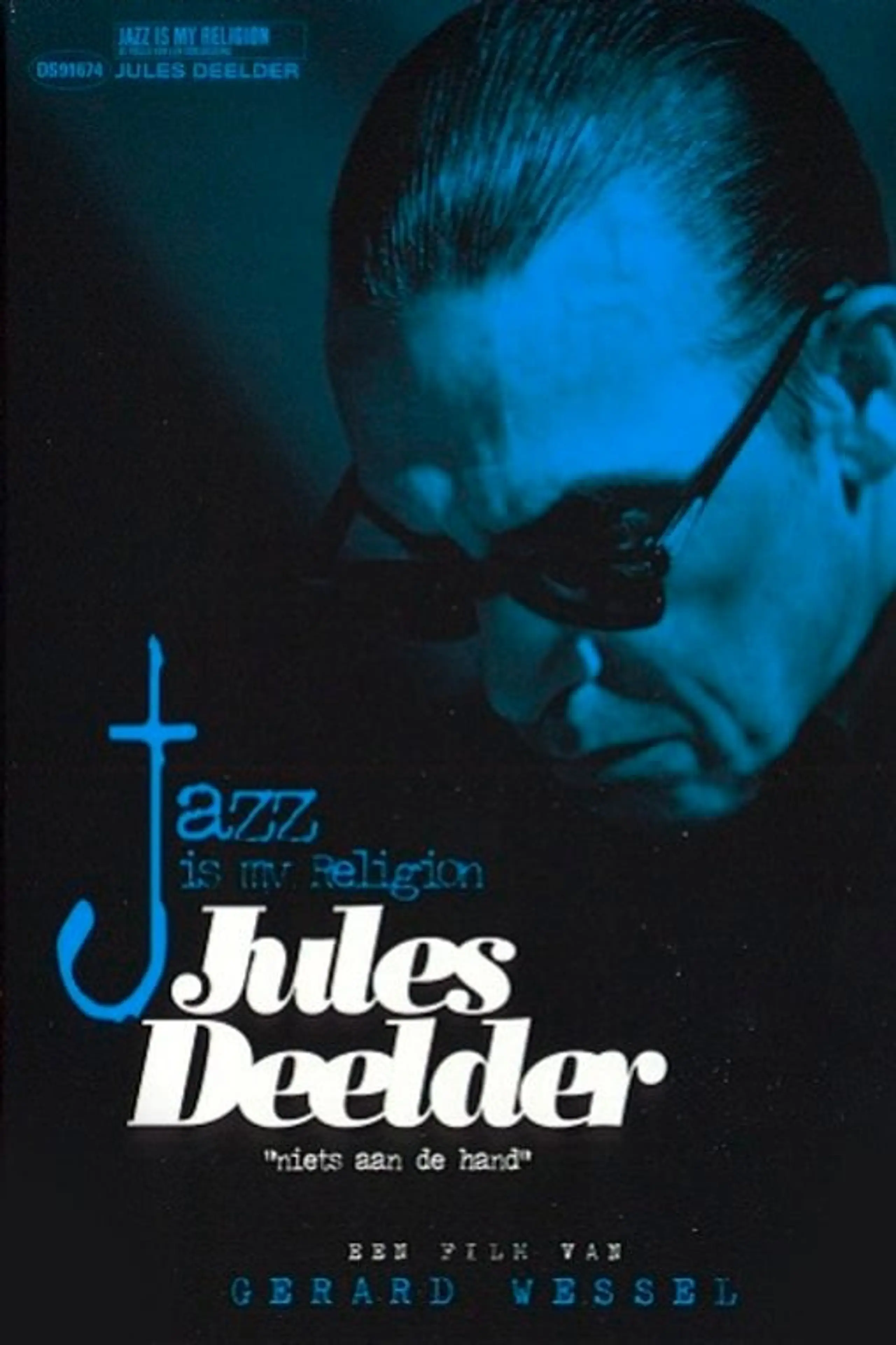 Jules Deelder: Jazz Is My Religion