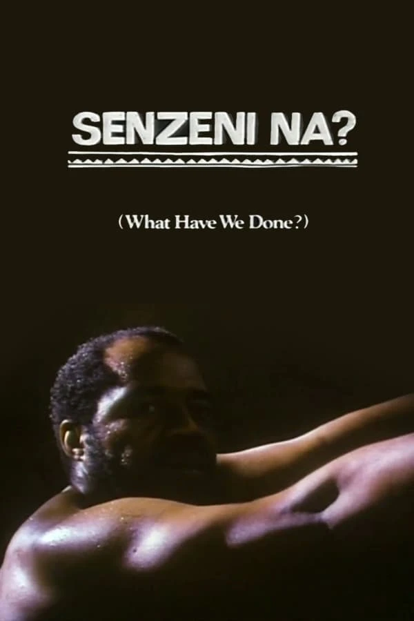 Senzeni Na?