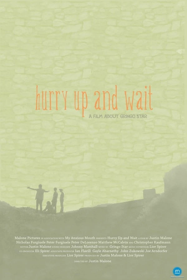 Hurry Up and Wait