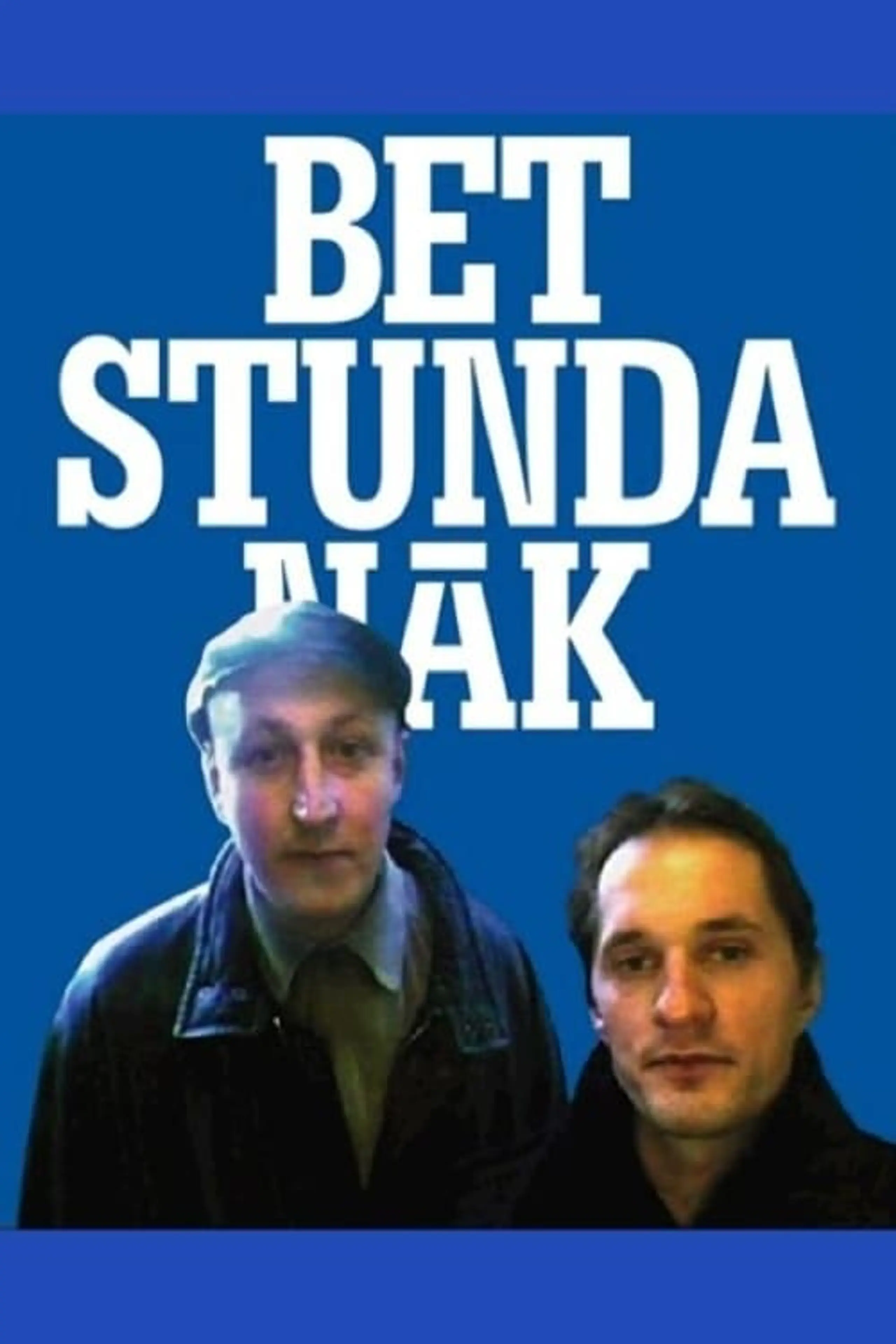 Bet stunda nāk