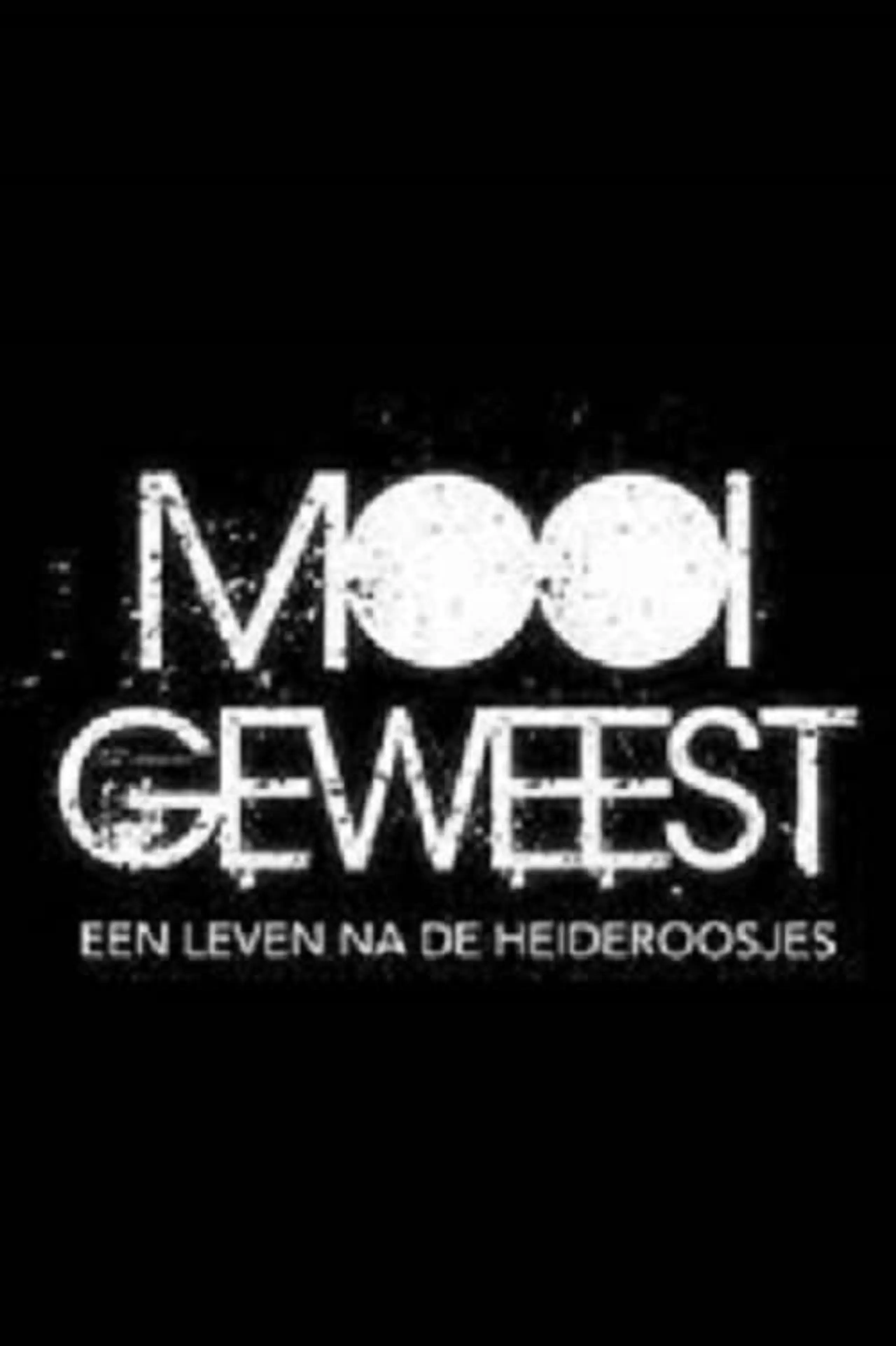 Mooi Geweest – leven na de Heideroosjes