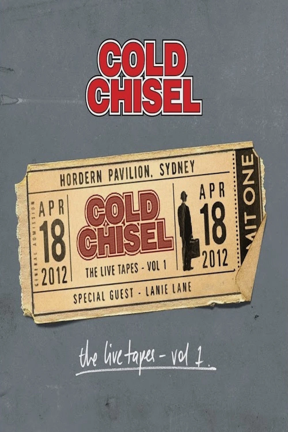 Cold Chisel: The Live Tapes - Volume 1
