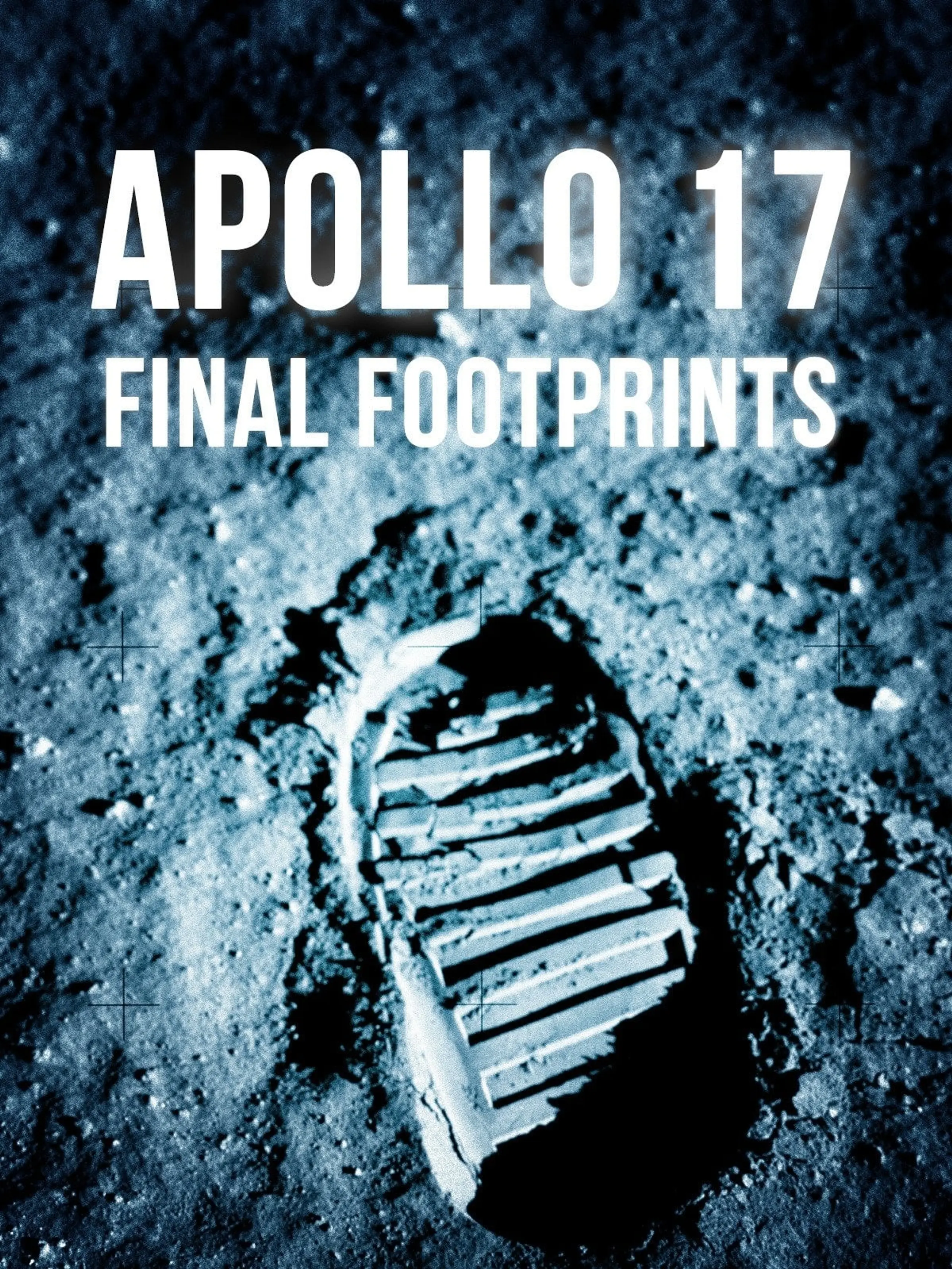 Apollo 17: Last Footprints On The Moon