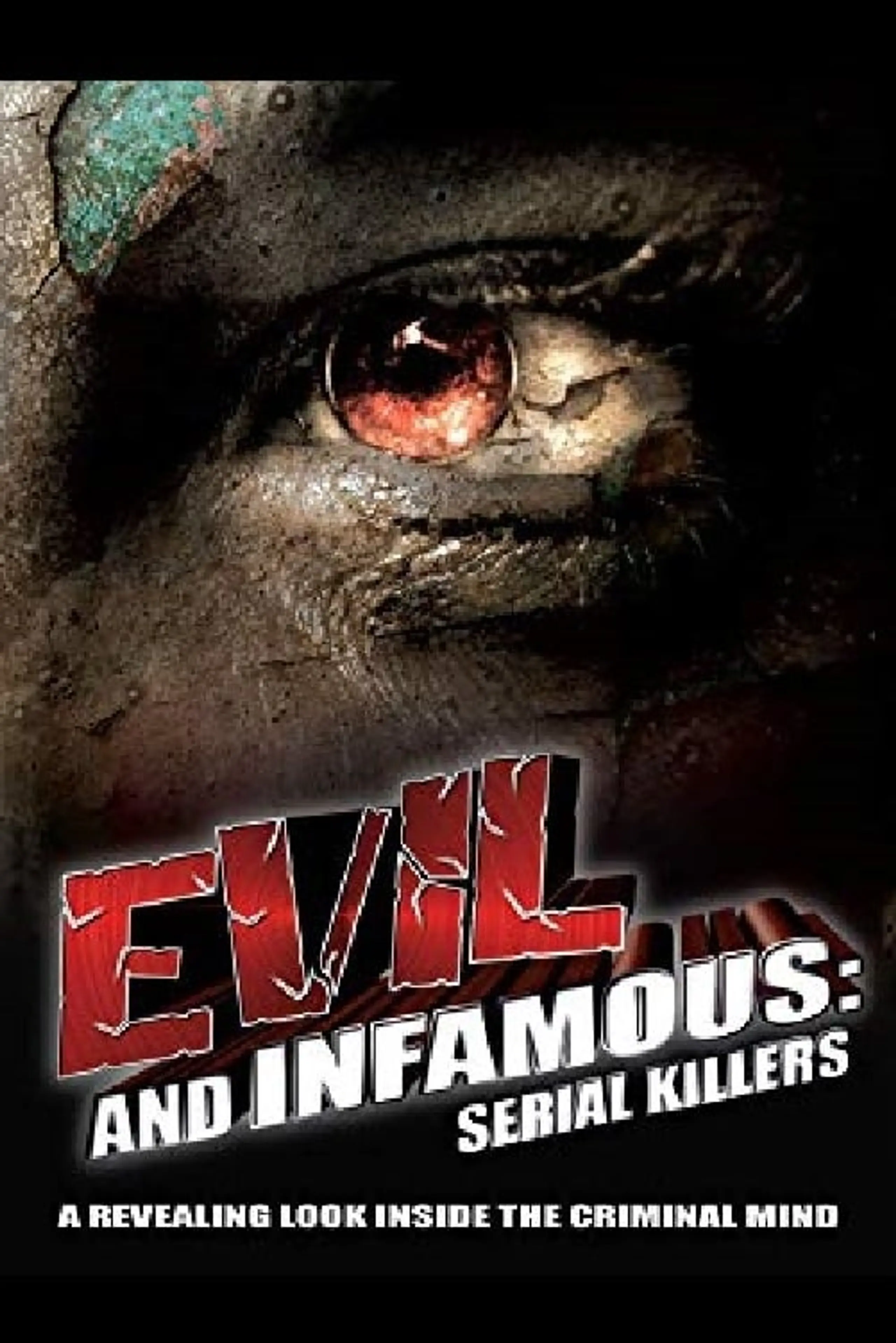 Evil and Infamous