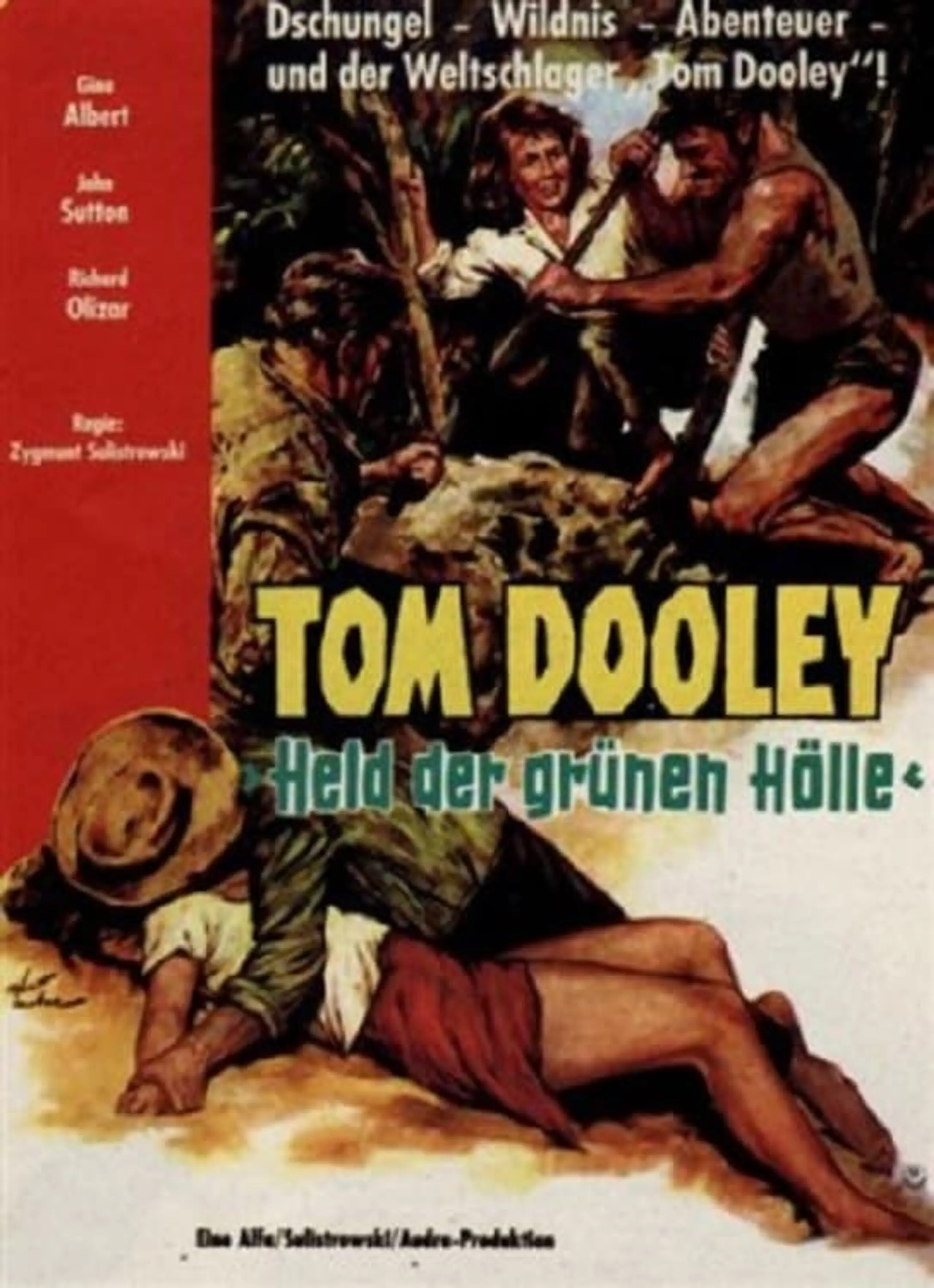 Tom Dooley – Held der grünen Hölle